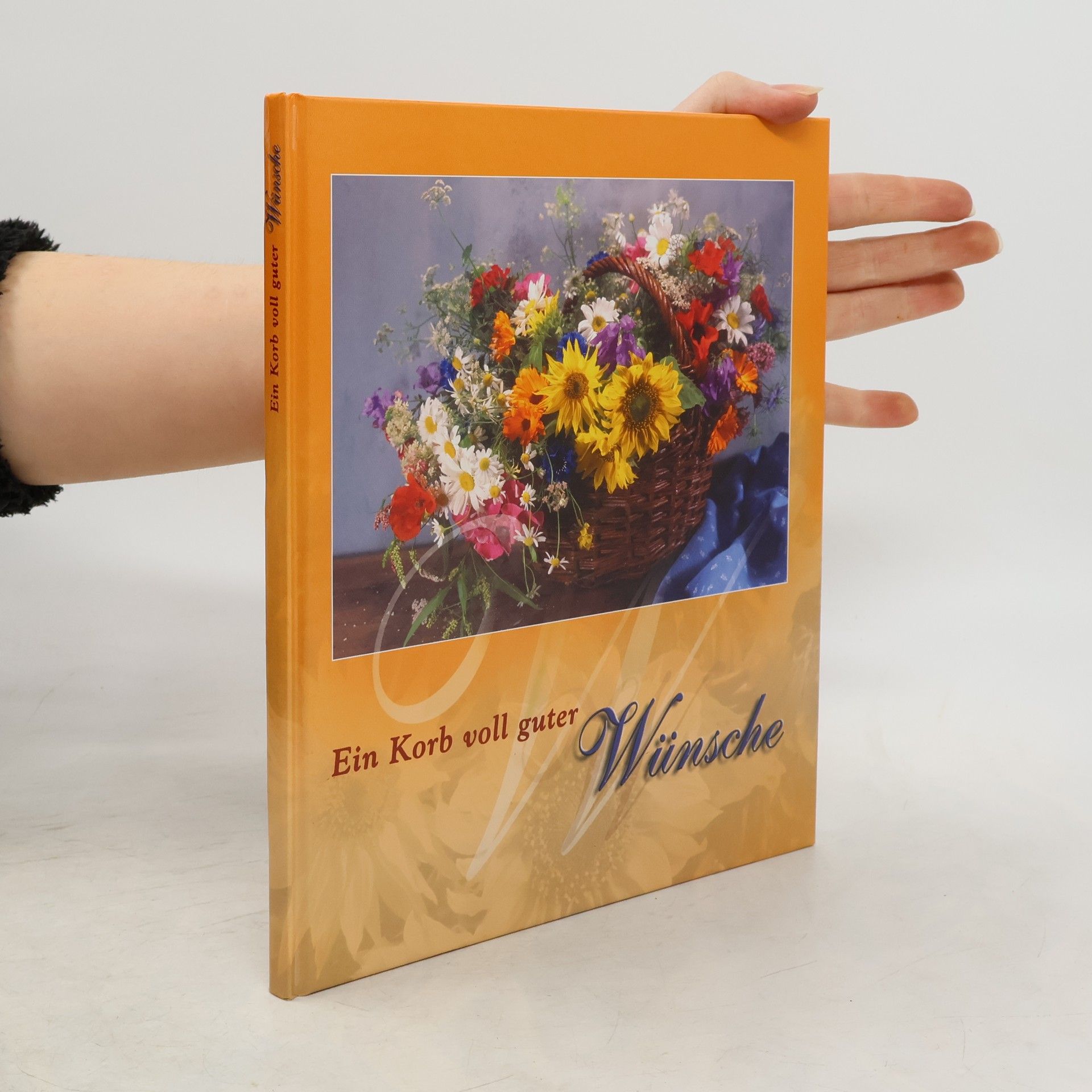 Autorenkollektiv Ein Korb voll guter Wünsche