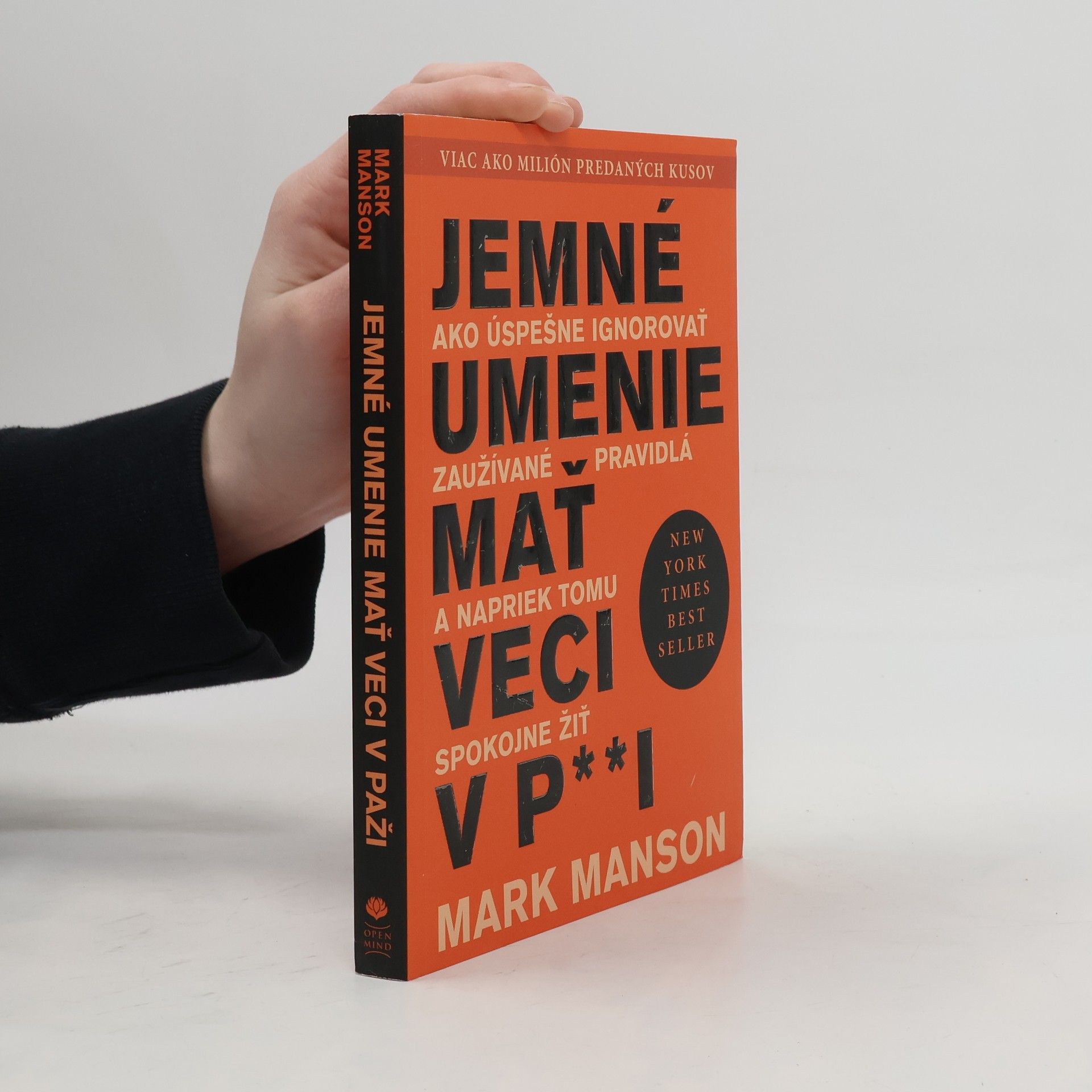 Mark Manson Jemné umenie mať veci v p**i