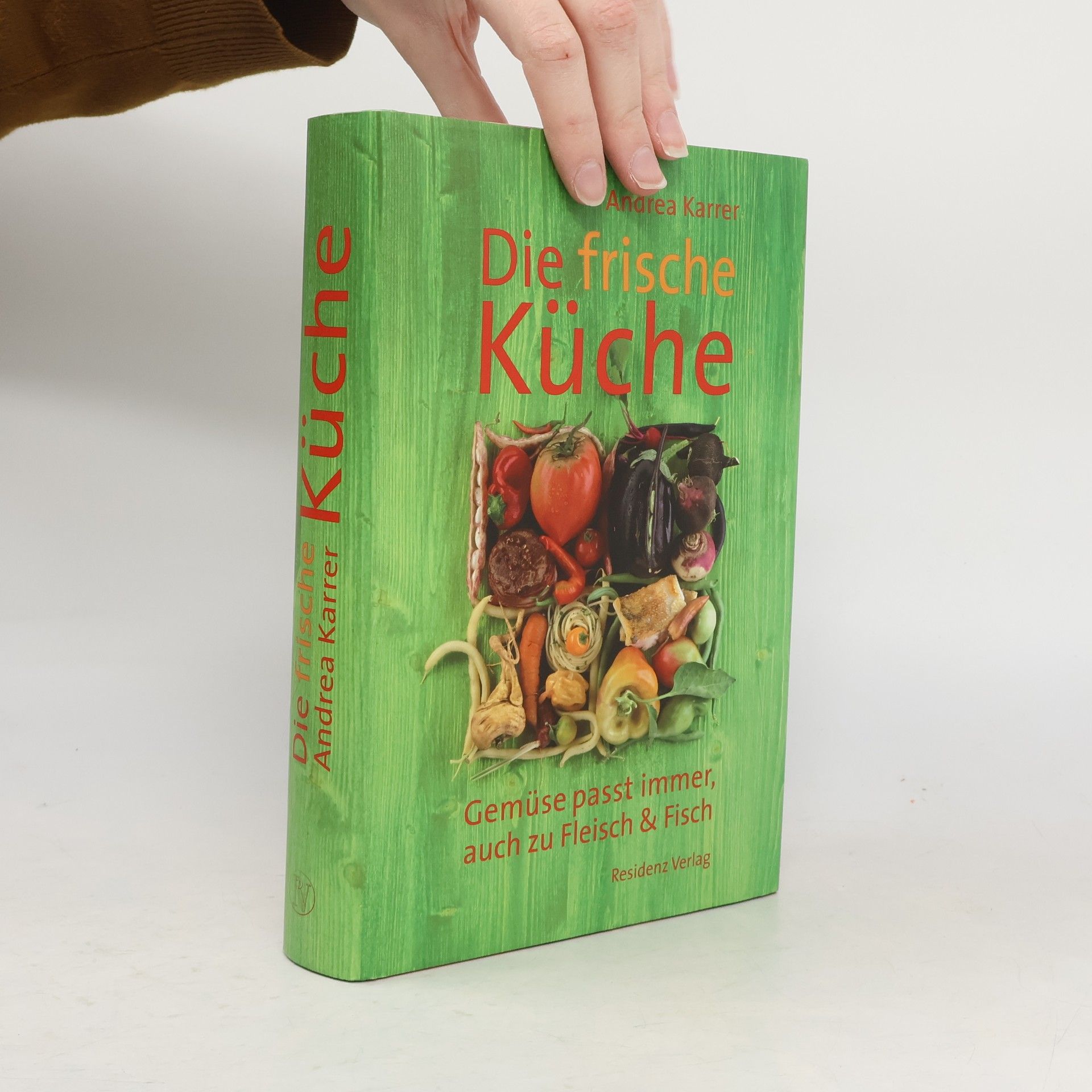 Andrea Karrer Die frische Küche