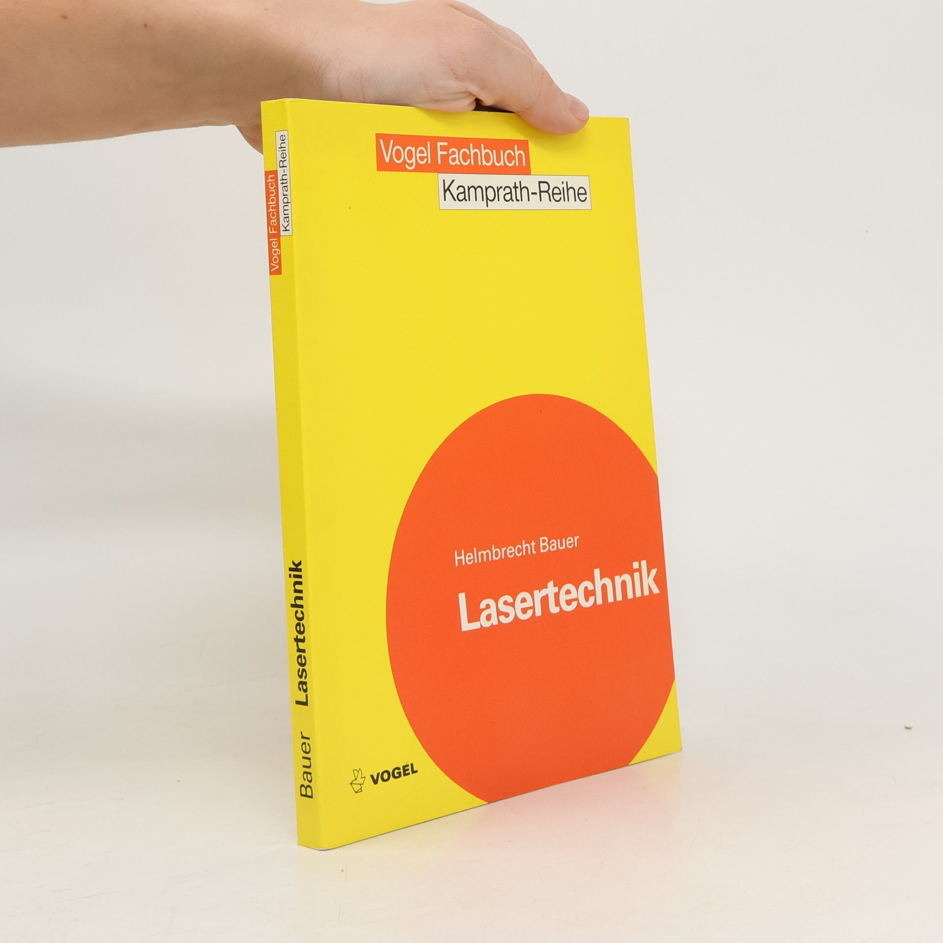 Helmbrecht Bauer Kamprath-Reihe: Lasertechnik