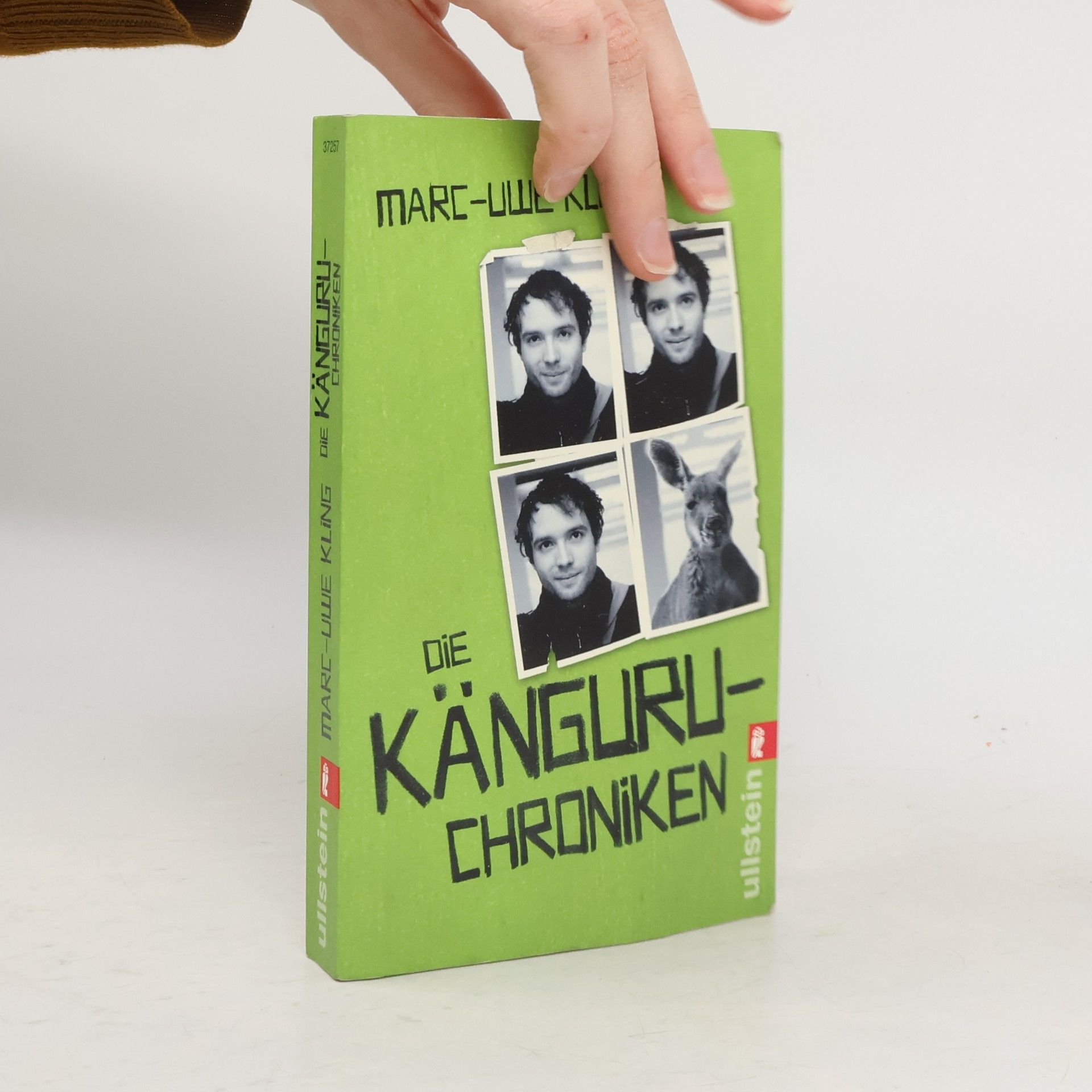 Marc-Uwe Kling Die Känguru-Chroniken : Ansichten eines vorlauten Beuteltieres