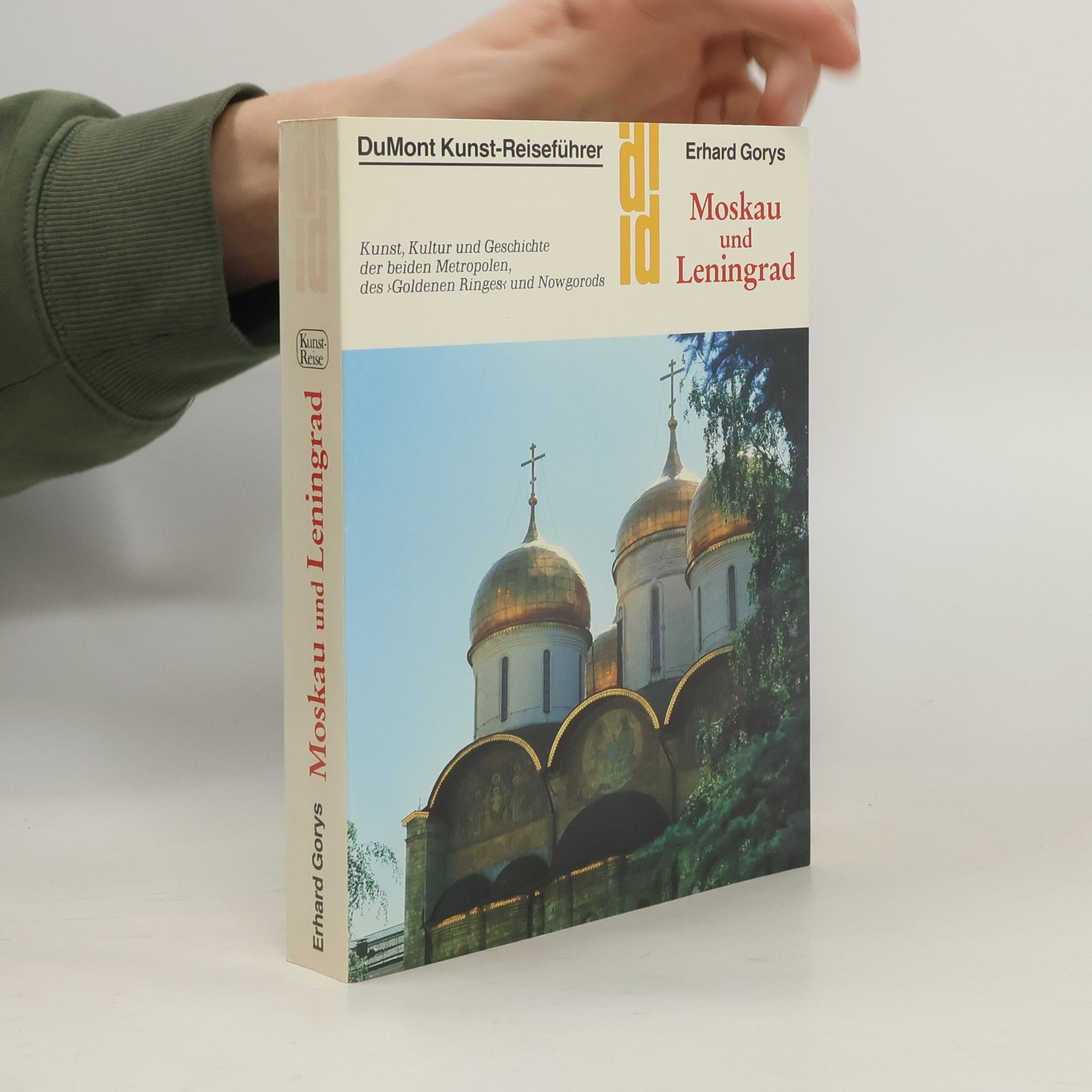 Erhard Gorys Moskau und Leningrad