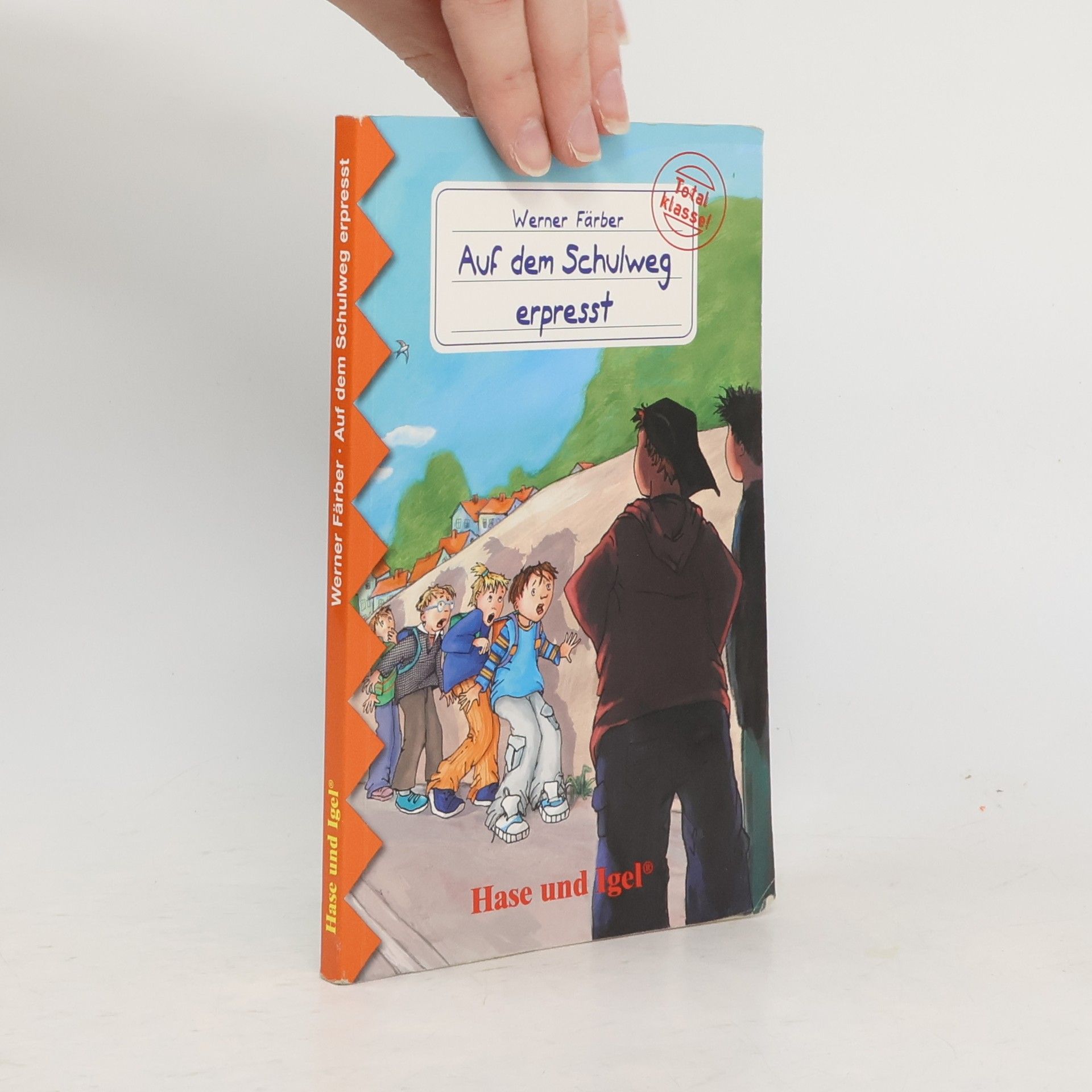 Werner Färber Auf dem Schulweg erpresst