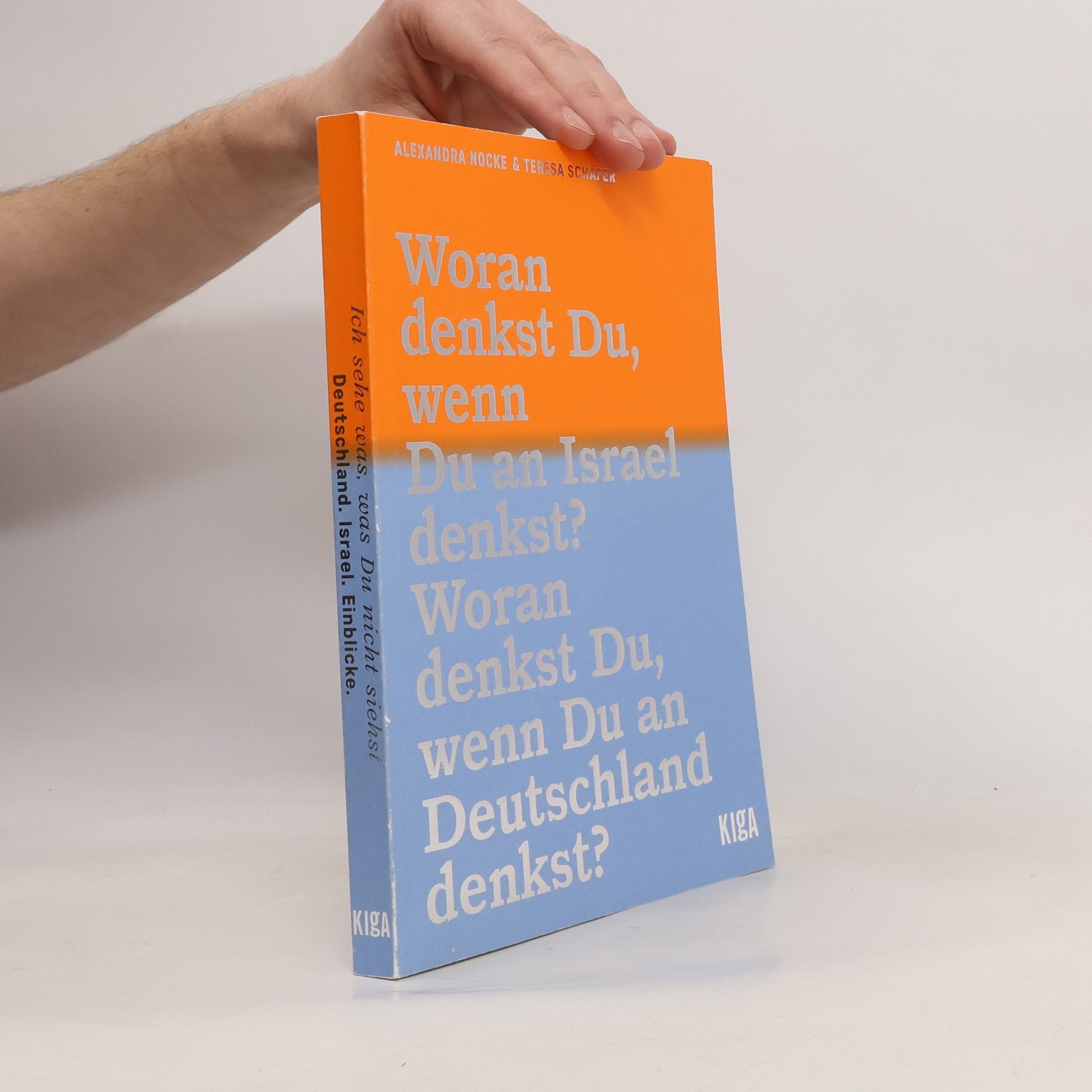 Alexandra Nocke Woran denkst Du, wenn Du an Israel denkst?