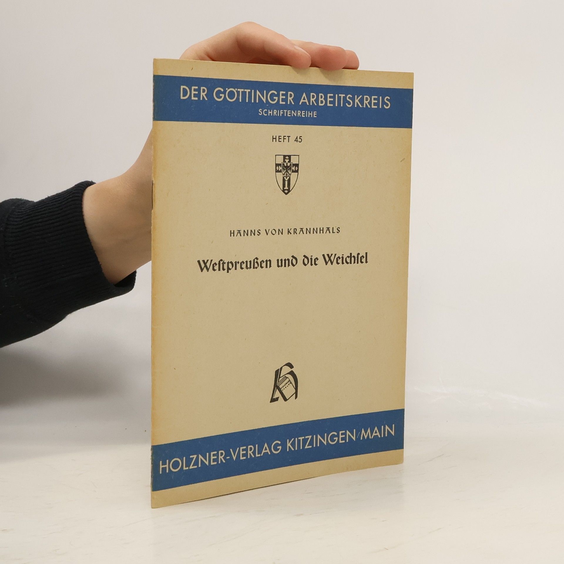 Hanns von Krannhals Westpreußen und die Weichsel