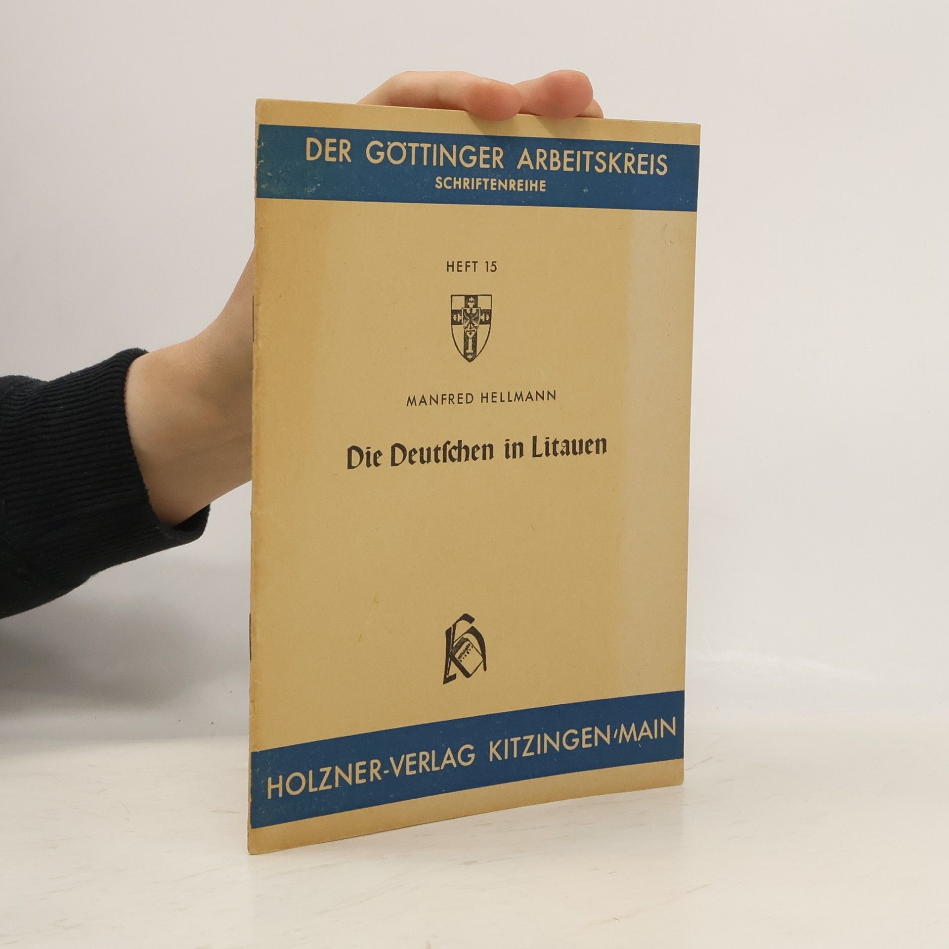 Manfred Hellmann Die Deutschen in Litauen