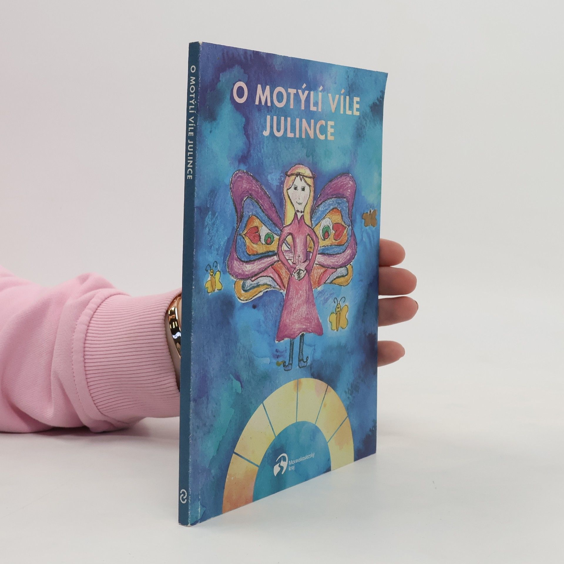 Stanislava Bártová O motýlí víle Julince