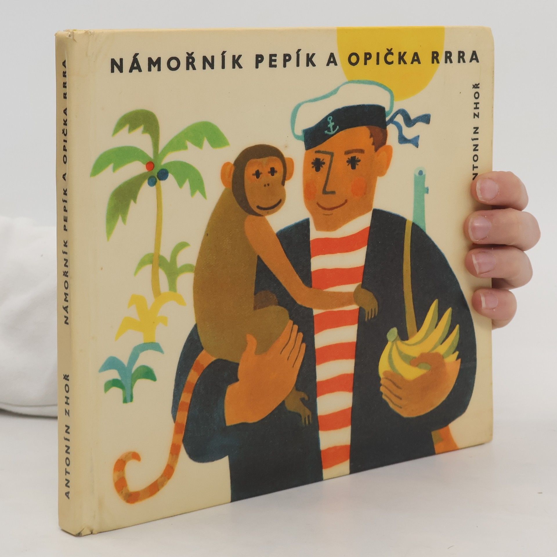 Antonín Zhoř Námořník Pepík a opička Rrra