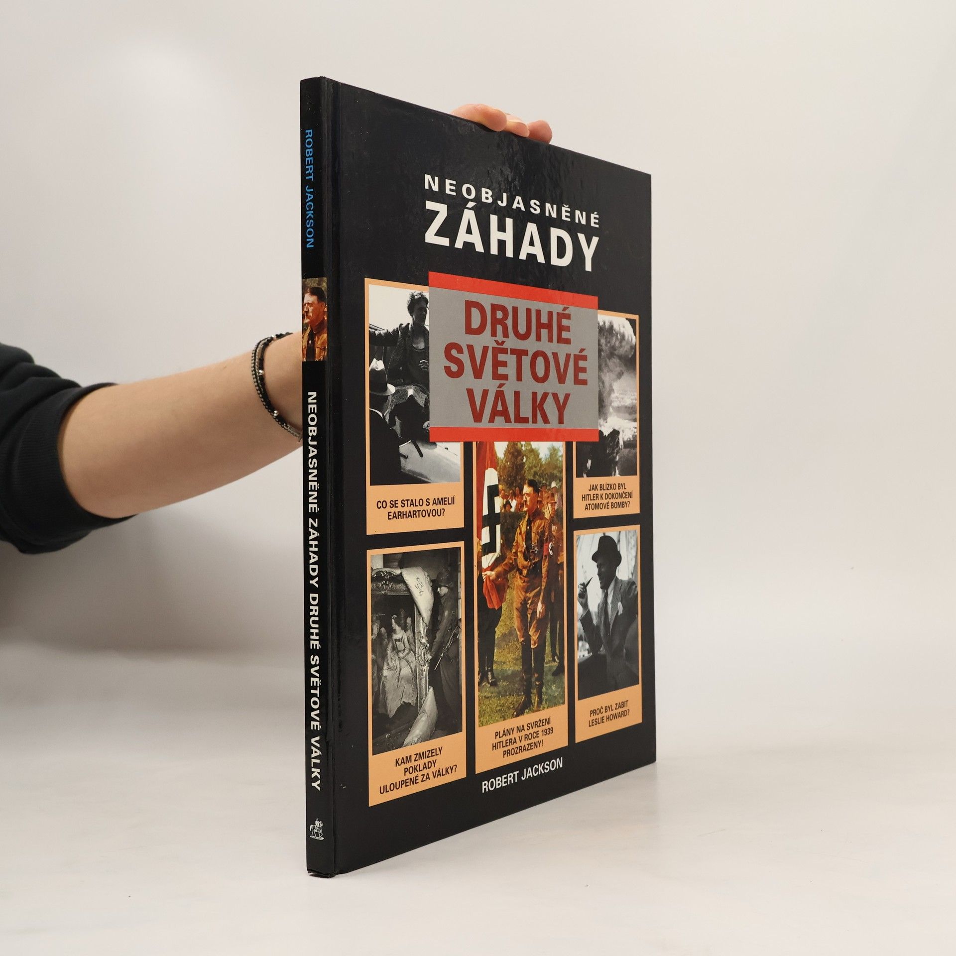 Robert Jackson Neobjasněné záhady druhé světové války