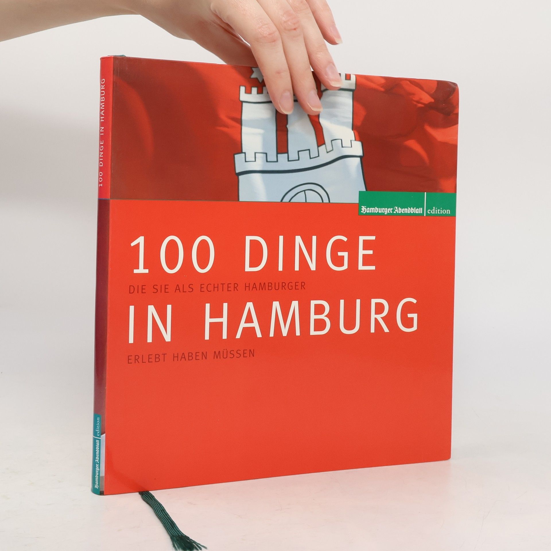 Autorenkollektiv 100 Dinge in Hamburg