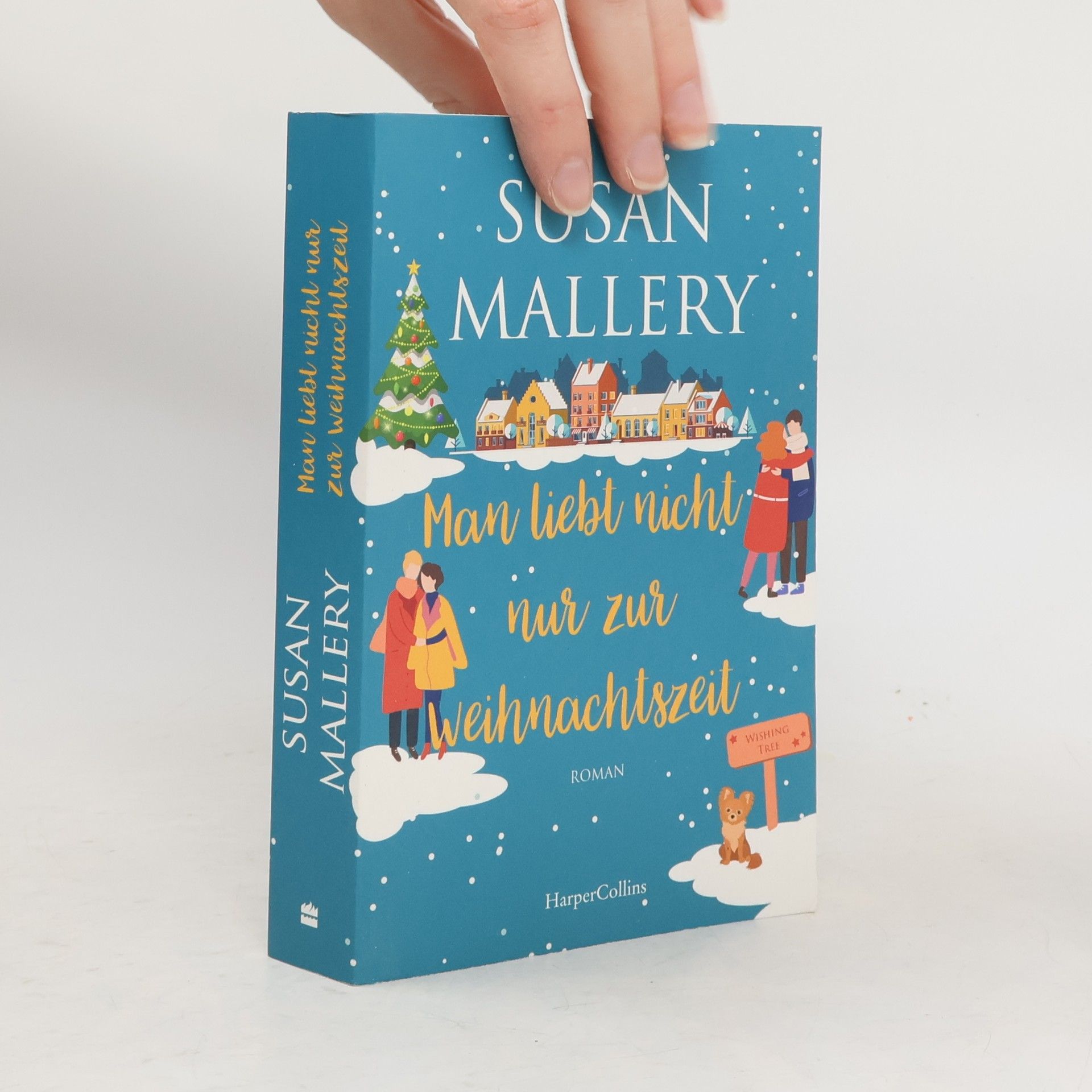 Susan Mallery Man liebt nicht nur zur Weihnachtszeit