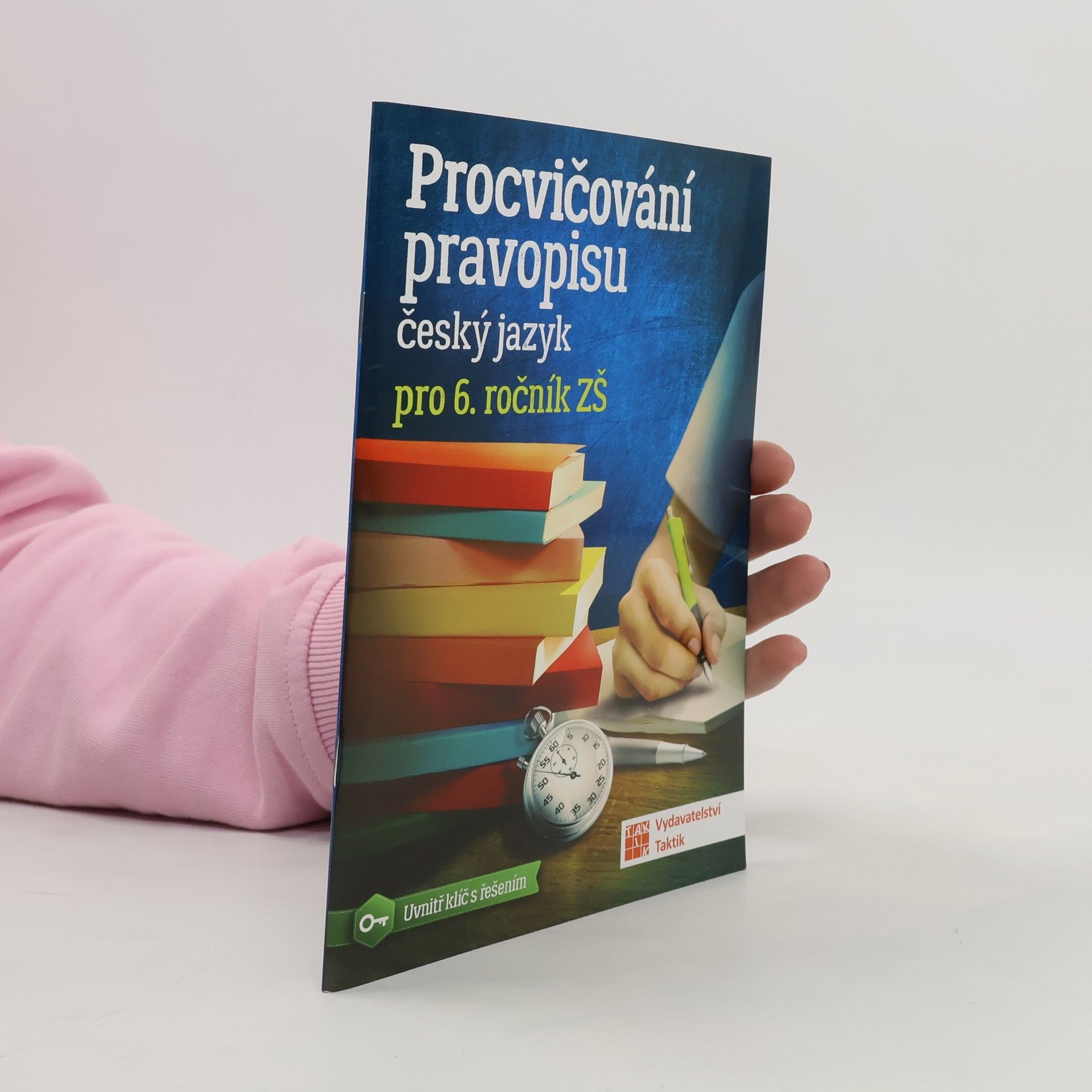 Hana Havlíčková Procvičování pravopisu: český jazyk pro 6. ročník ZŠ