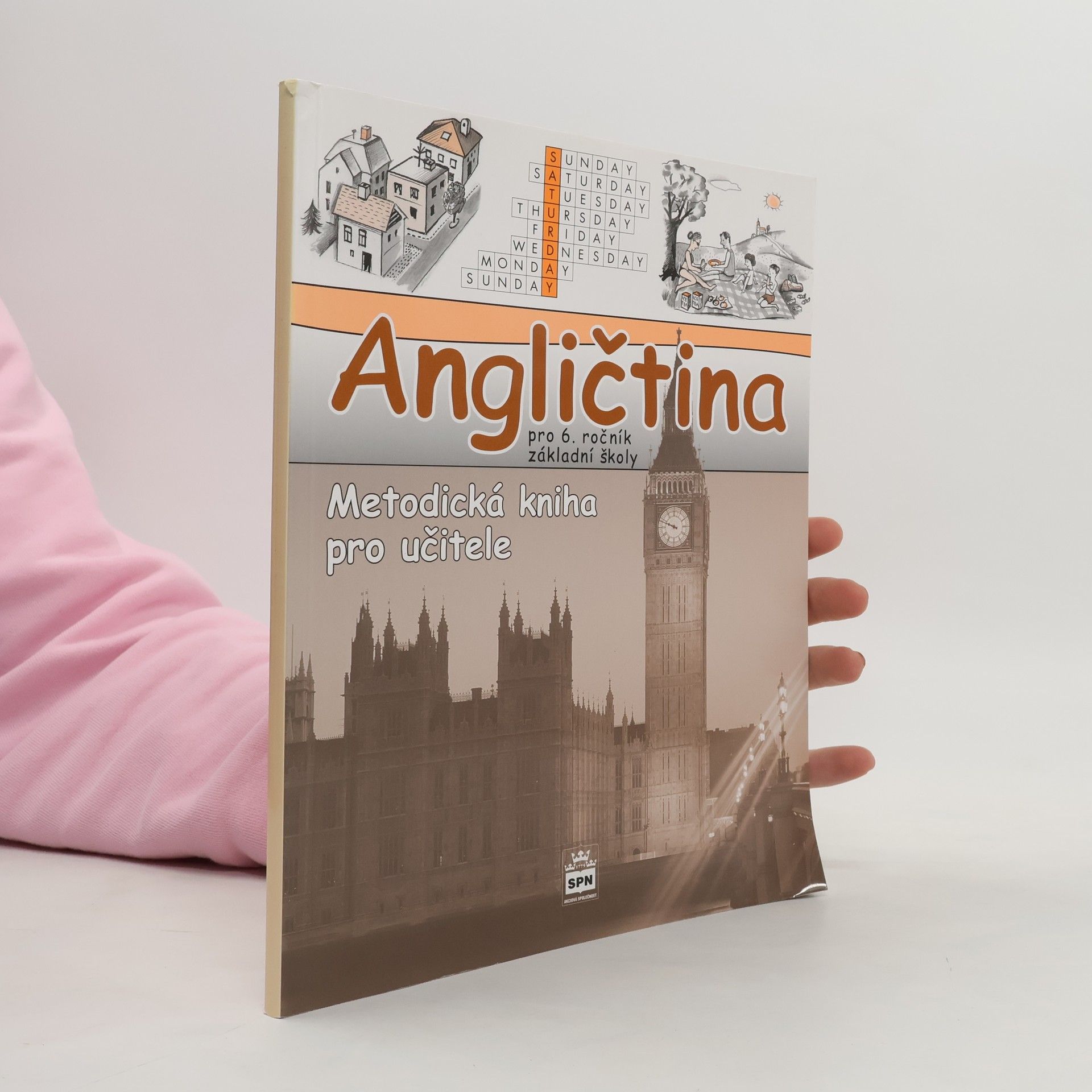 Marie Zahálková Angličtina pro 6. ročník základní školy. Metodická kniha pro učitele