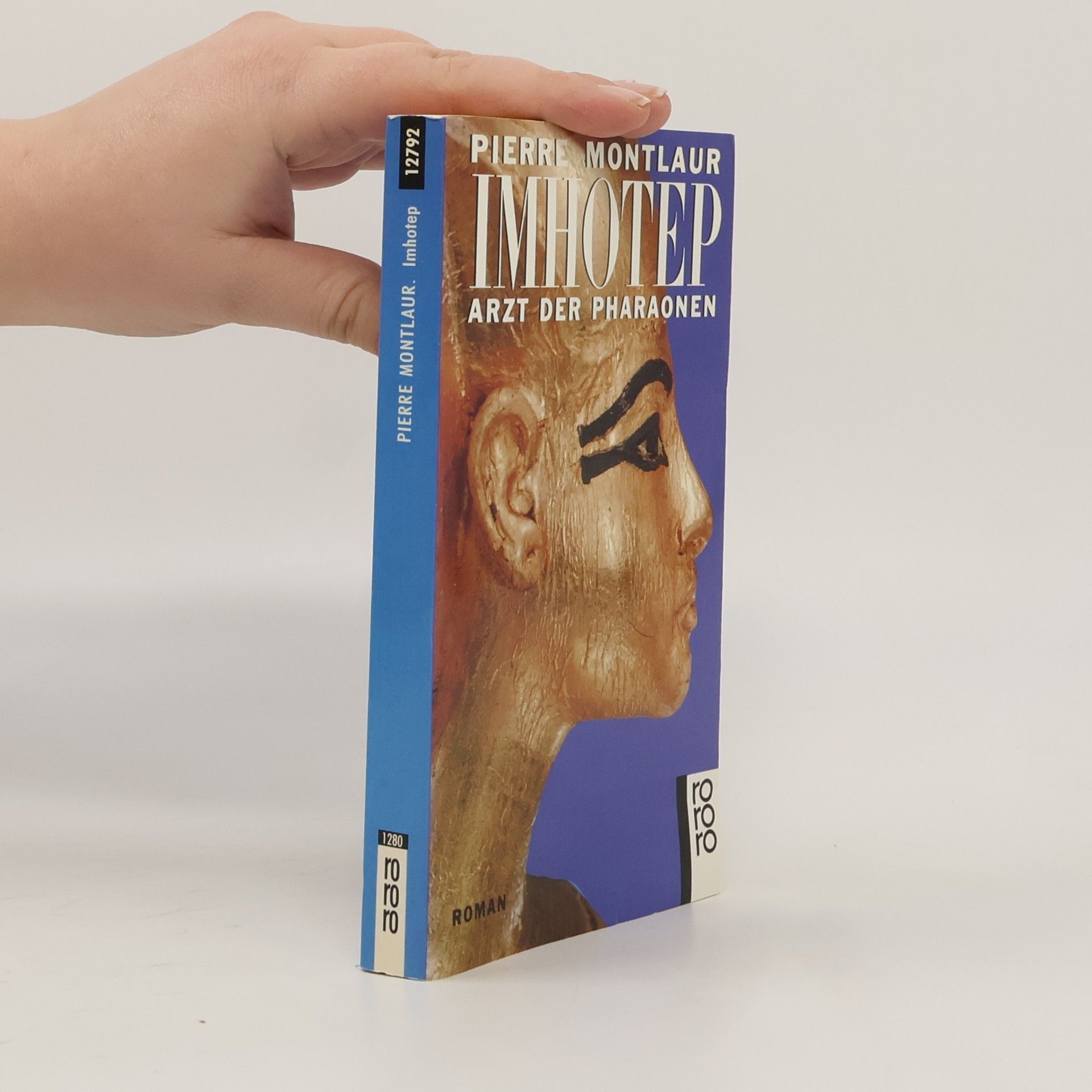 Pierre Montlaur Imhotep. Artz der Pharaonen