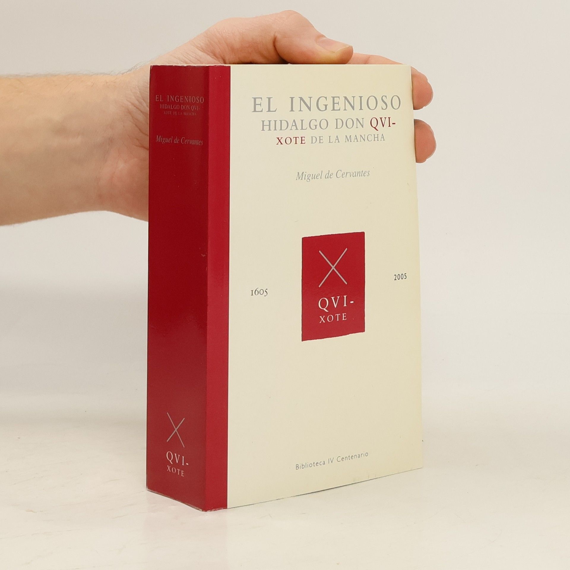 Miguel de Cervantes El Ingenioso Hidalgo Don Quijote de la Mancha