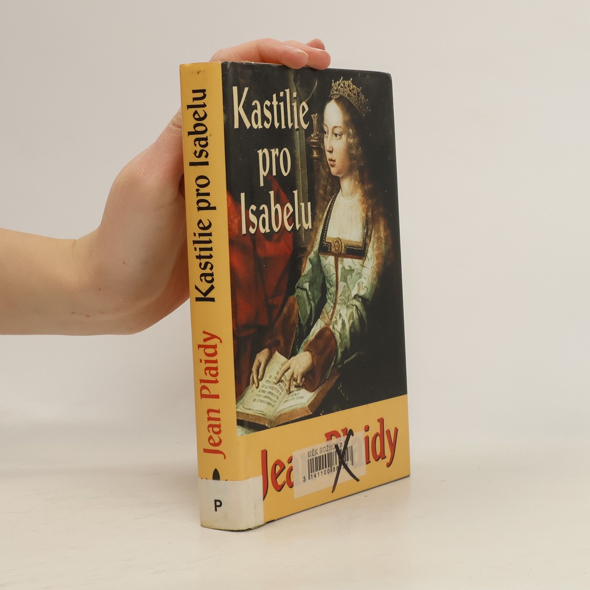 Jean Plaidy Kastilie pro Isabelu