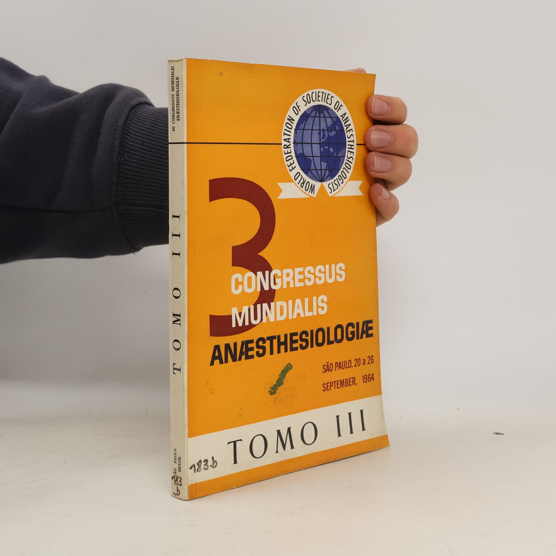 Autorenkollektiv III Congressus Mundialis Anaesthesiologiae