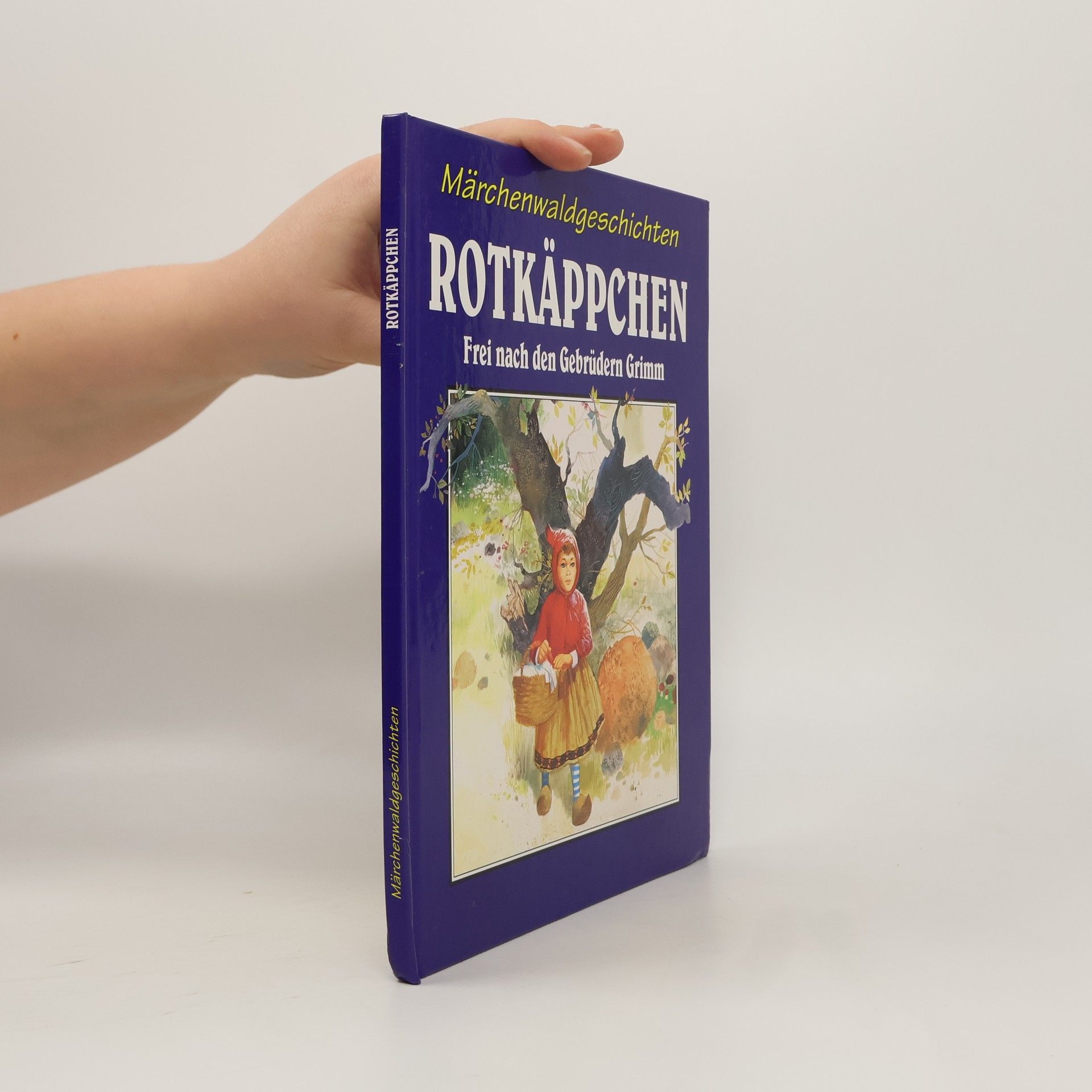 Various authors Märchenwaldgeschichten. Rotkäppchen