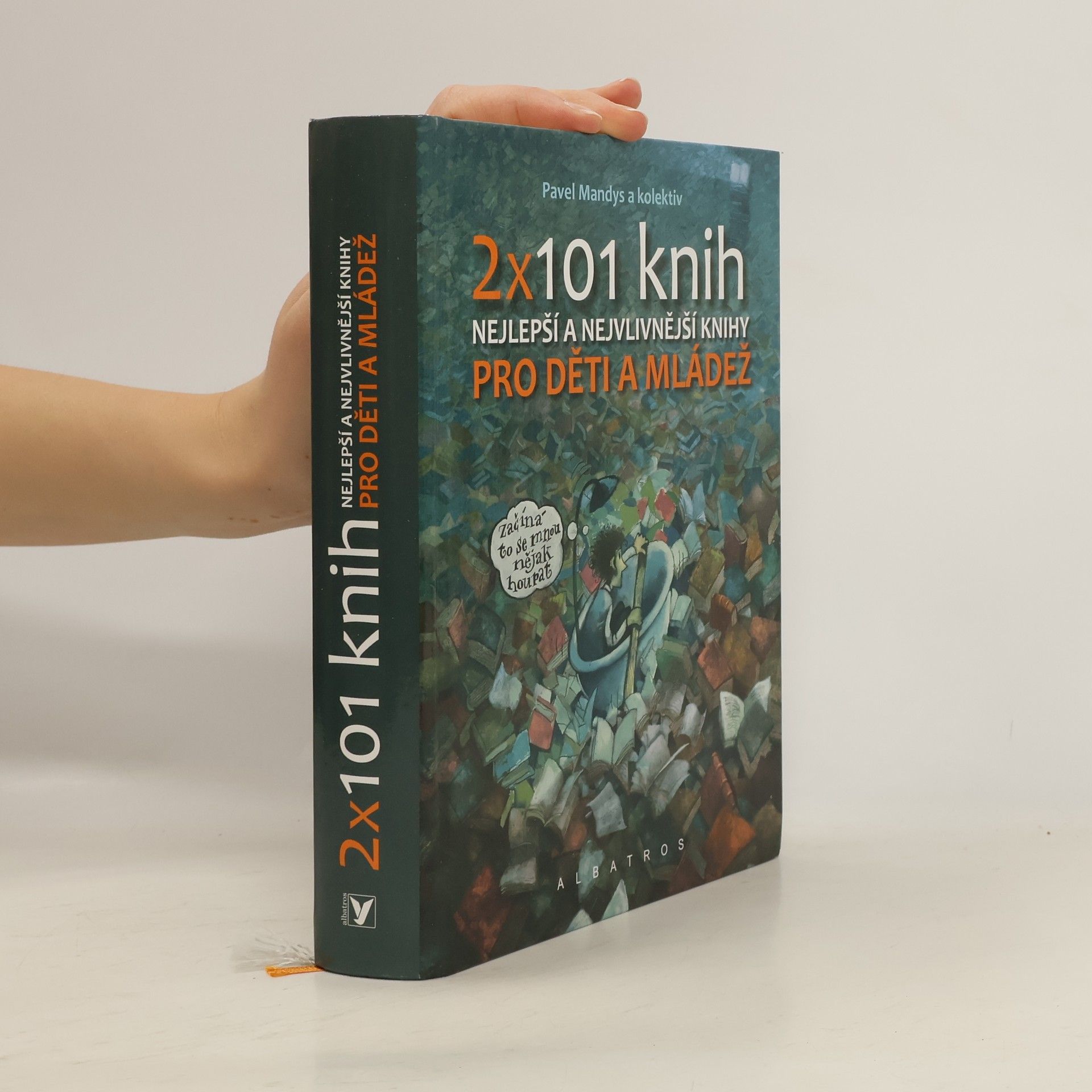 Pavel Mandys 2 x 101 knih pro děti a mládež : nejlepší a nejvlivnější knihy
