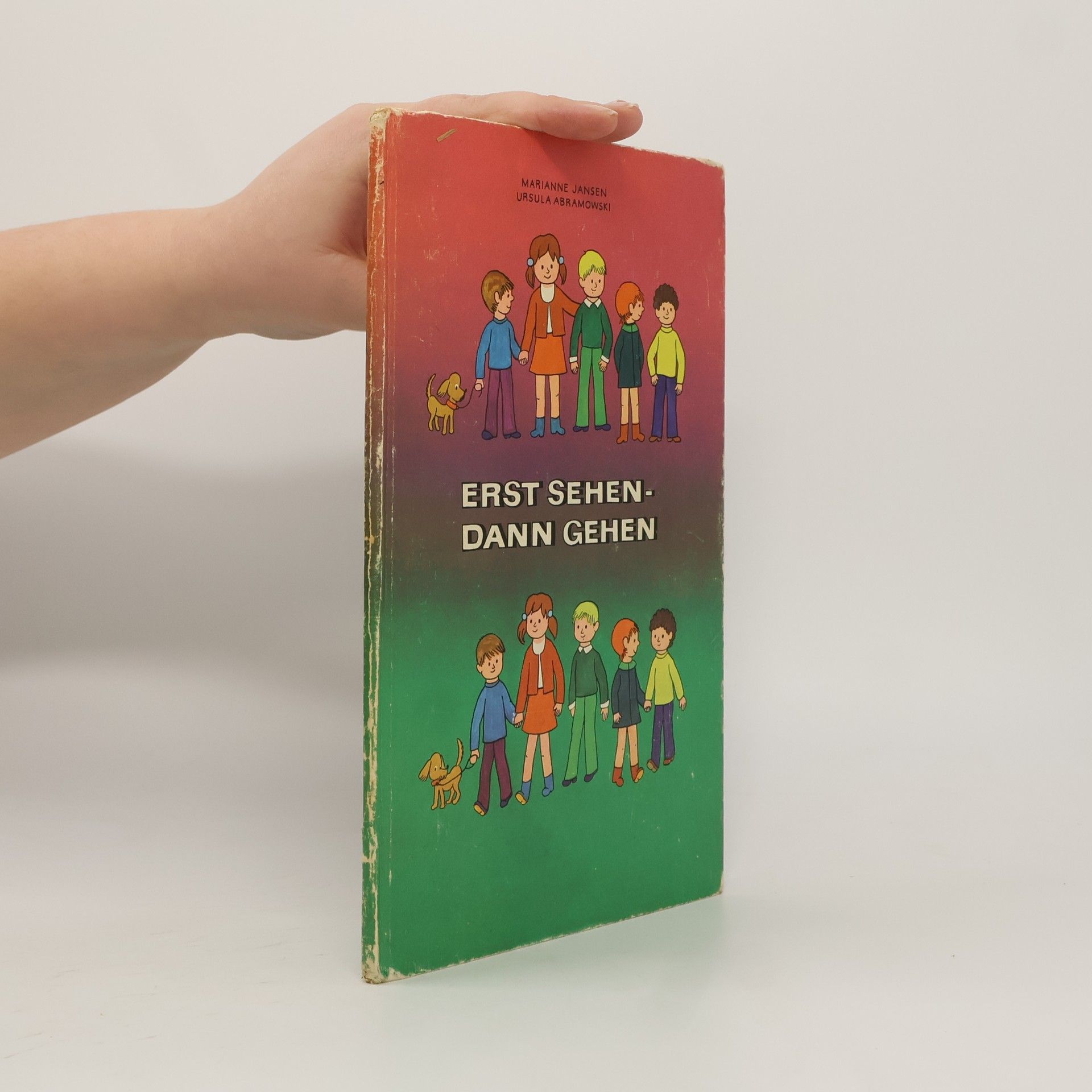 Autorenkollektiv Erst sehen, dann gehen!