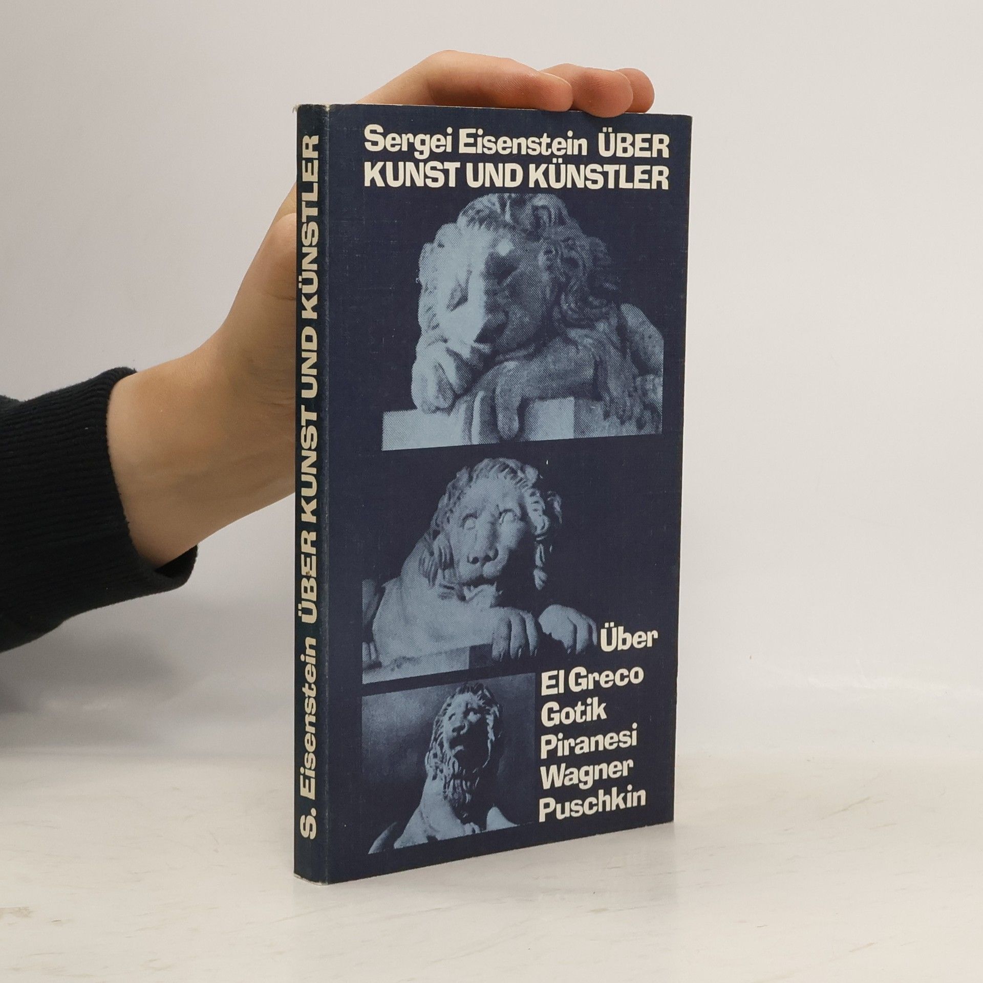 Sergei Eisenstein Über Kunst und Künstler