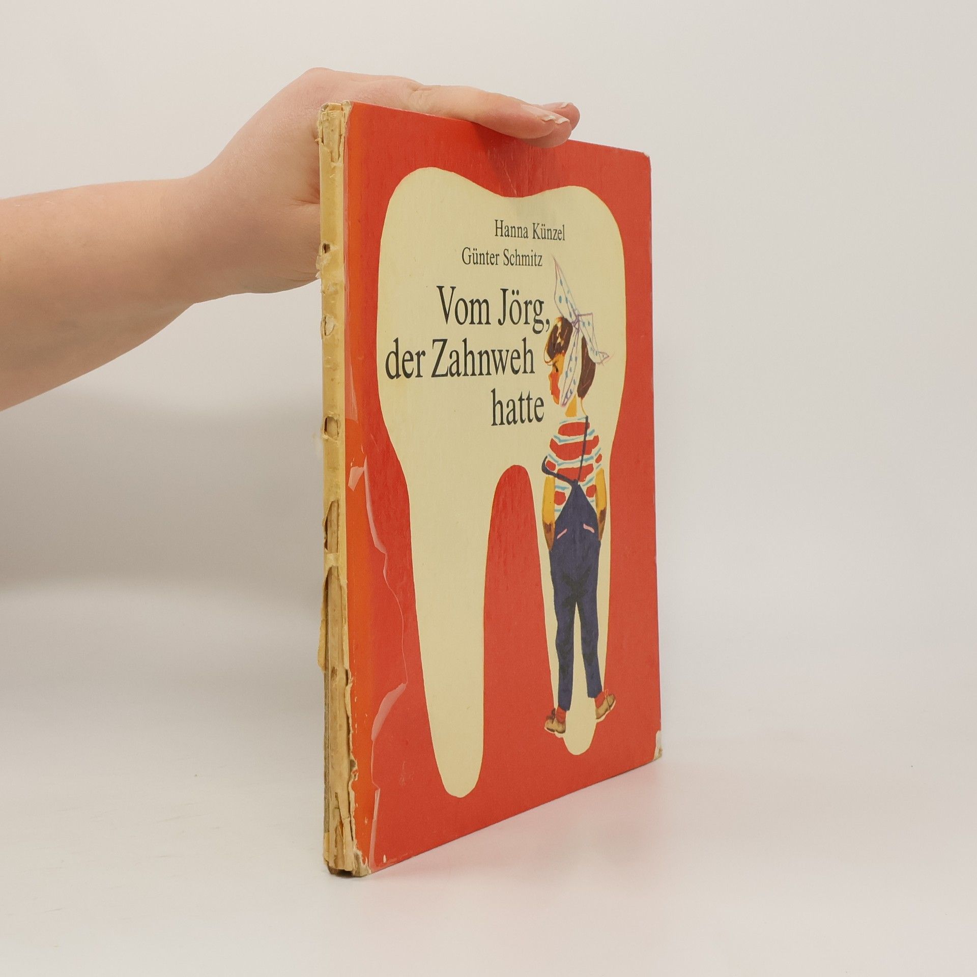 Hanna Künzel Vom Jörg der Zahnweh Hatte