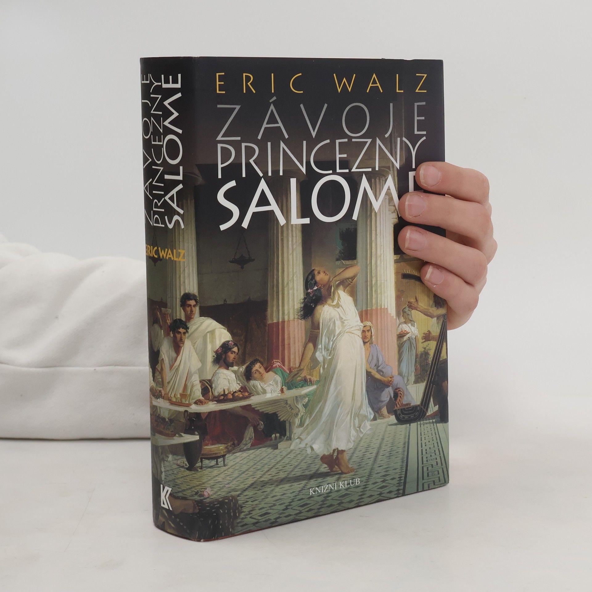 Eric Walz Závoje princezny Salome