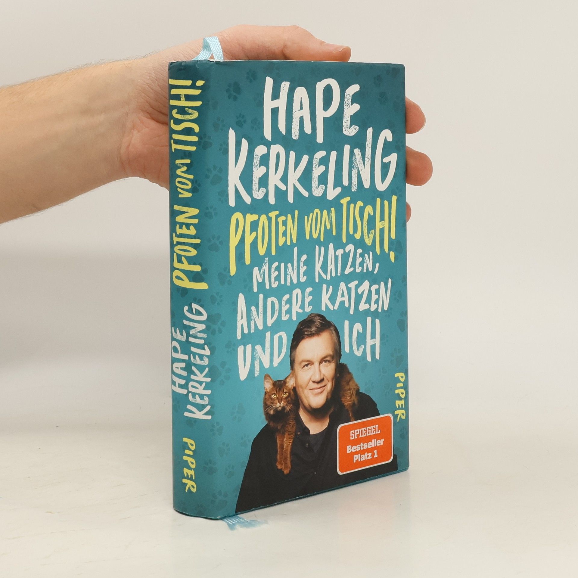 Hape Kerkeling Pfoten vom Tisch! : Meine Katzen, andere Katzen und ich