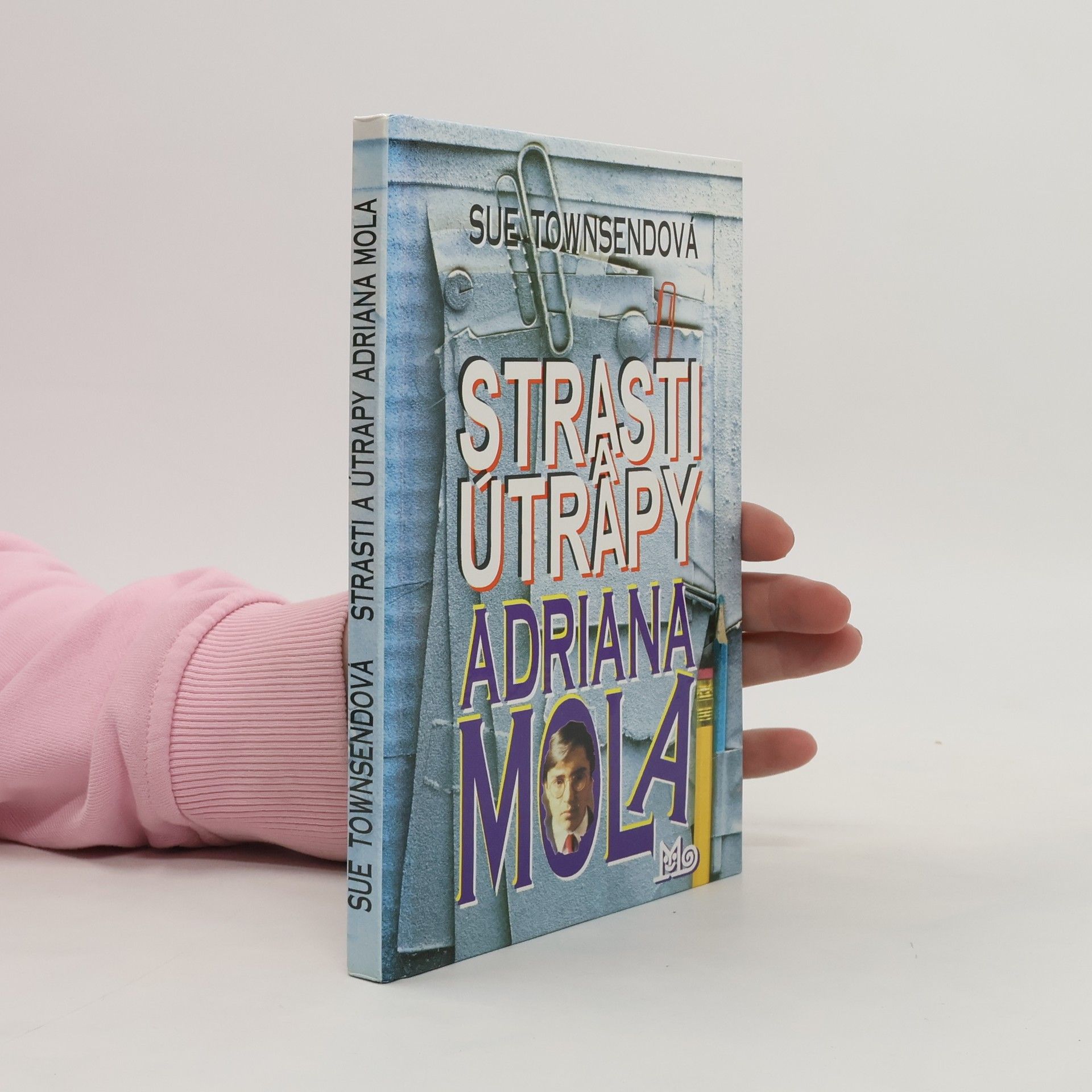 Sue Townsend Strasti a útrapy Adriana Mola