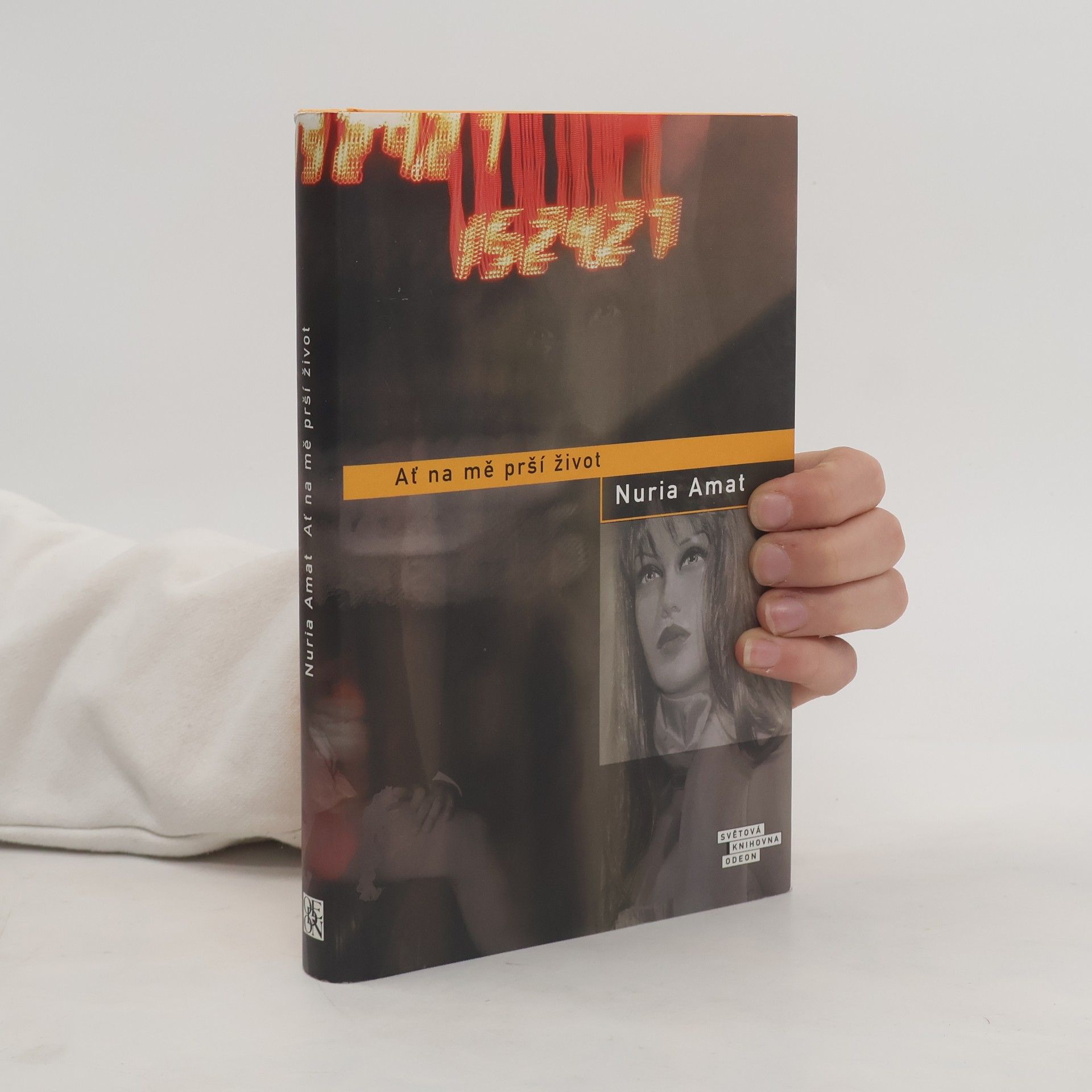 Núria Amat Ať na mě prší život