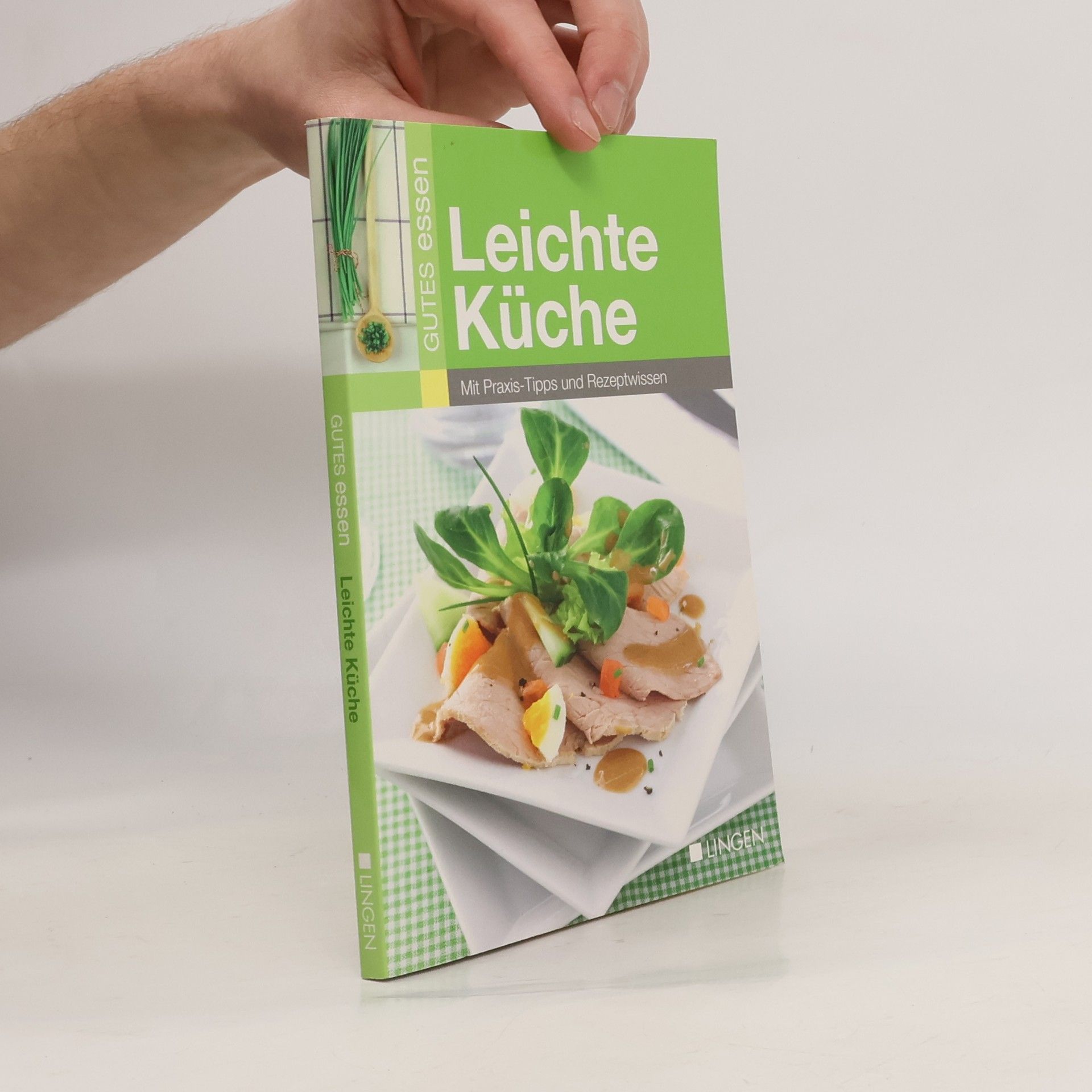 Kolektív autorov Gutes Essen. Leichte Küche