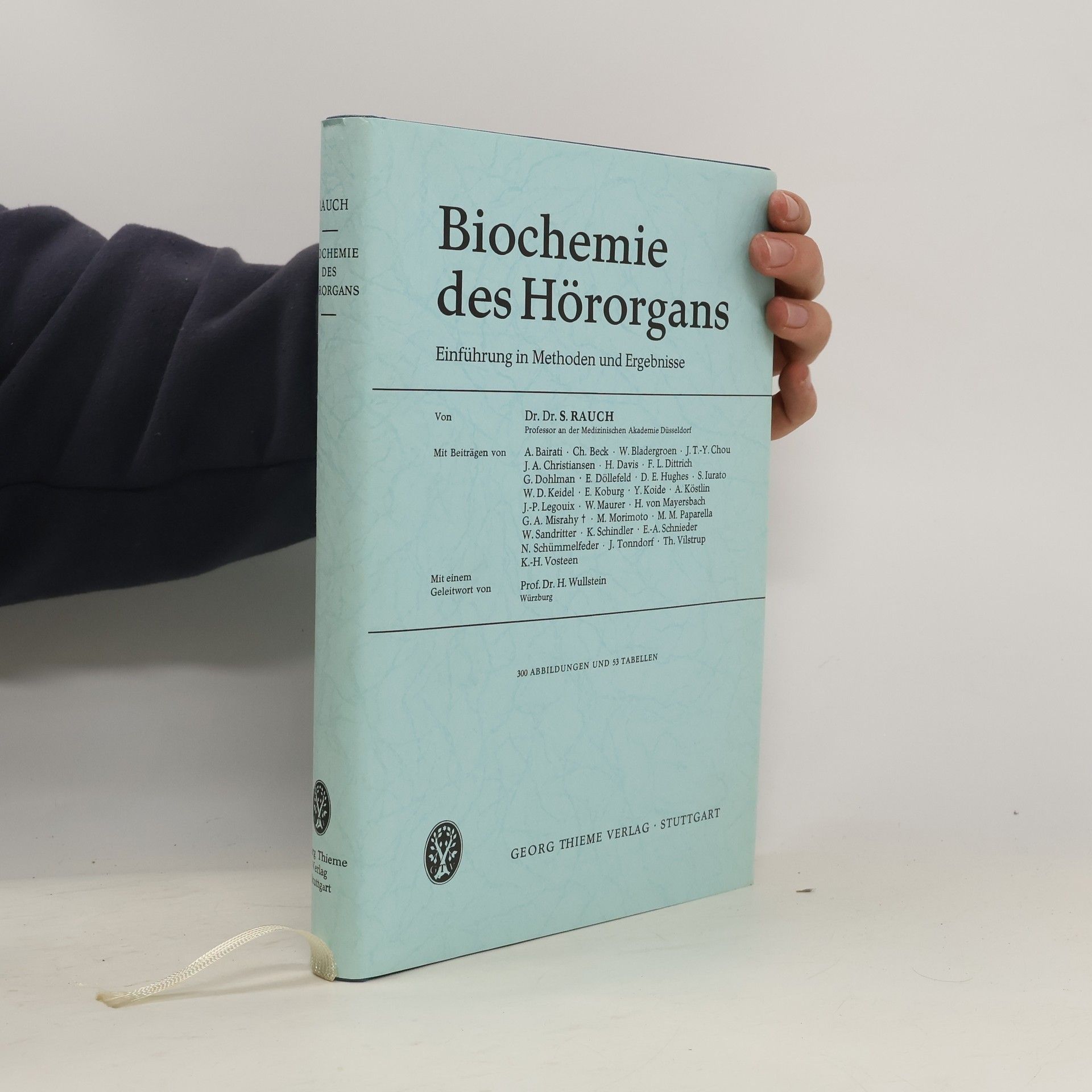 Sigurd Rauch Biochemie des Hörorgans