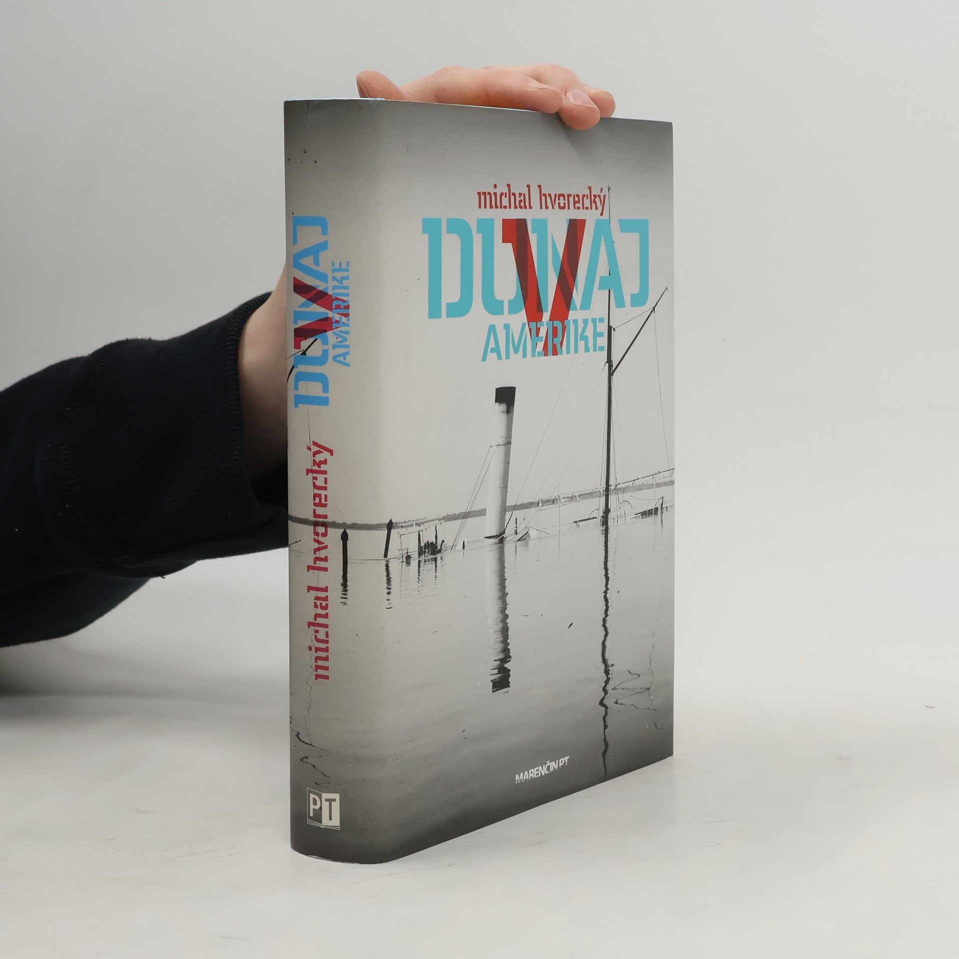 Michal Hvorecký Dunaj v Amerike