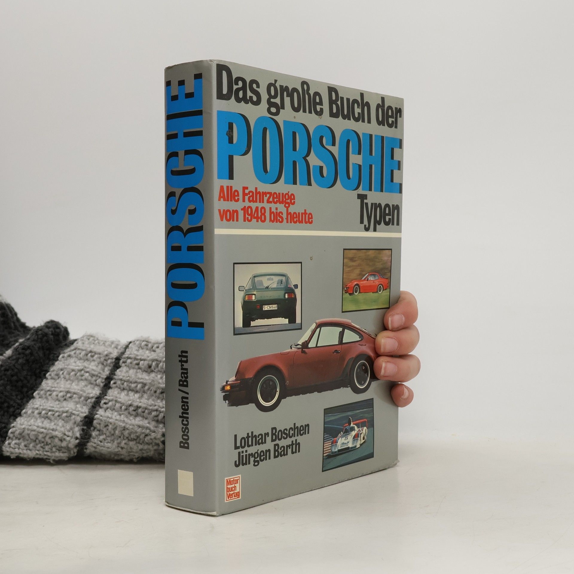 Das große Buch der Porsche Typen