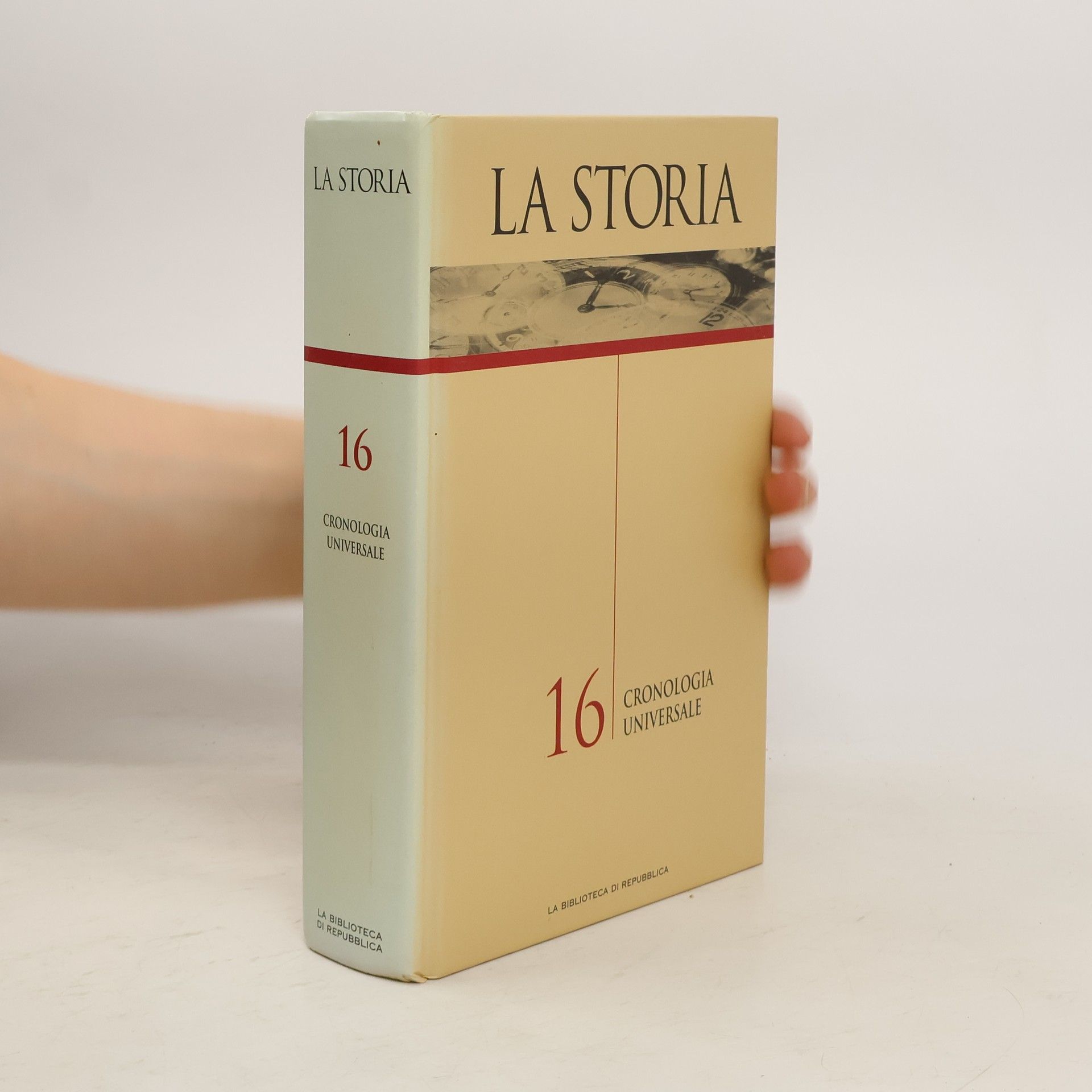 Kolektív autorov La Storia 16. Cronologia universale