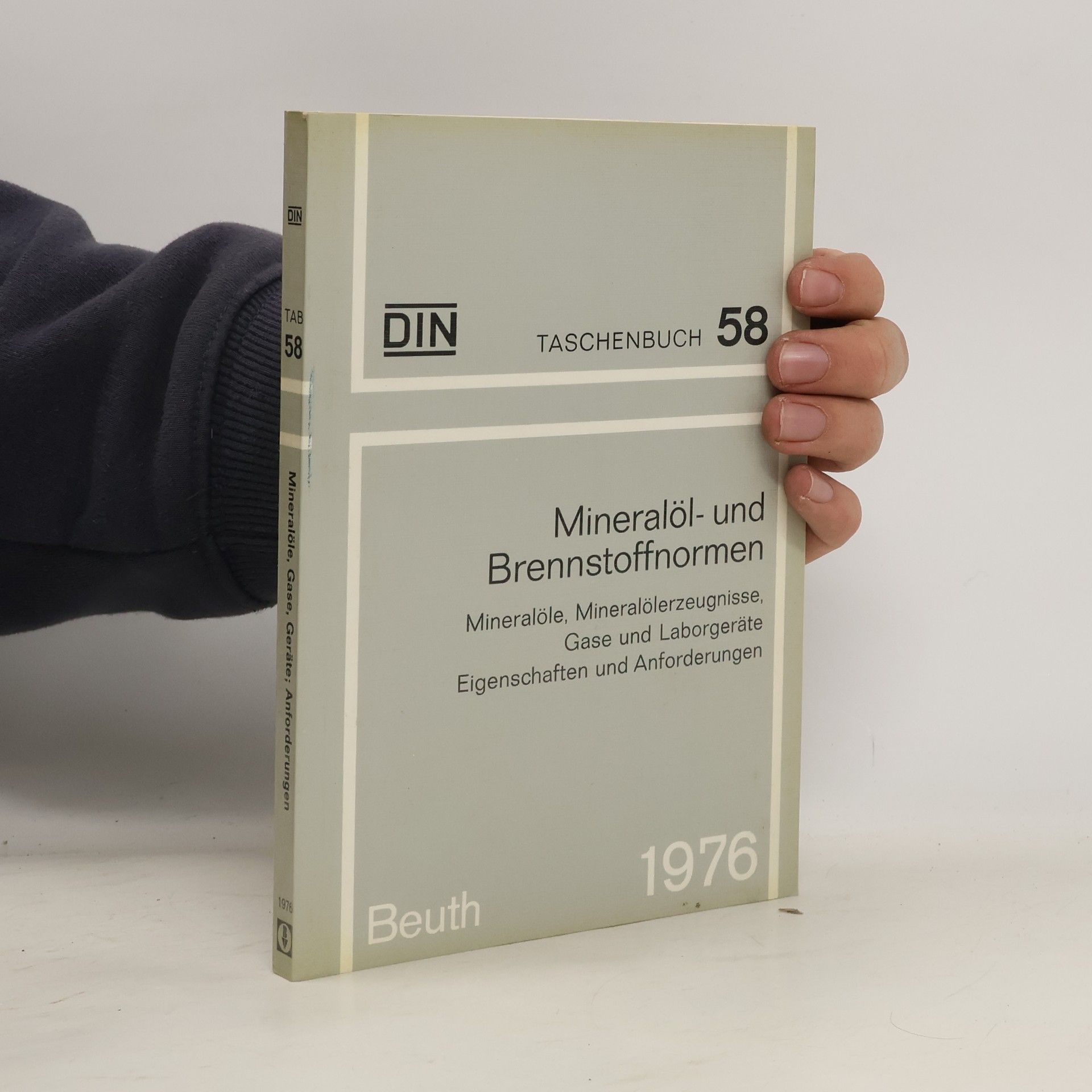 DIN Deutsches Institut für Normung. DIN Taschenbuch - 58: Mineralöl- und Brennstoffnormen
