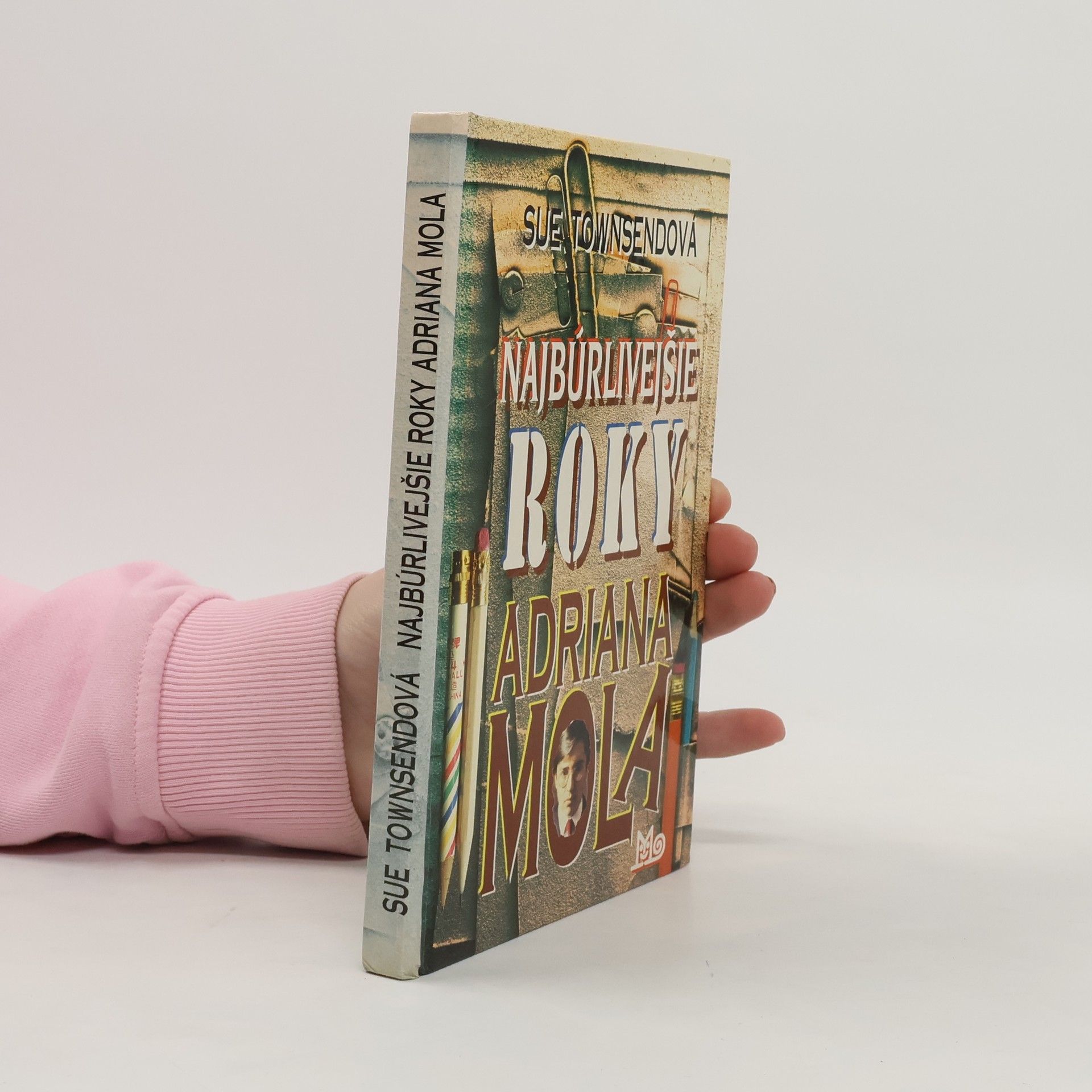 Sue Townsend Najbúrlivejšie roky Adriana Mola