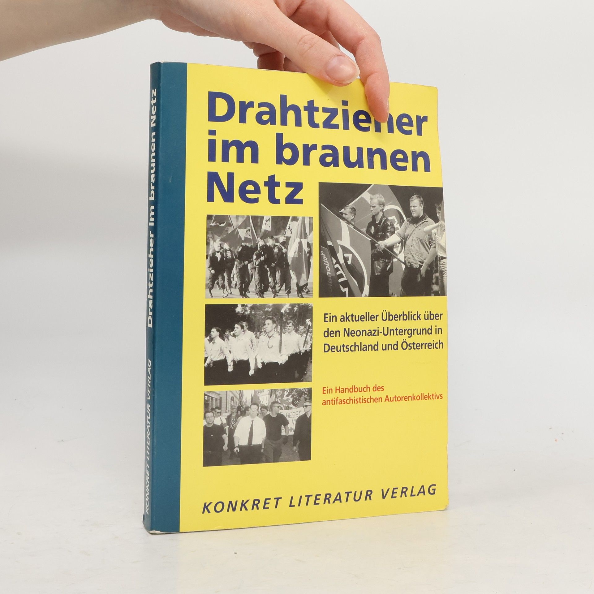Antifaschistisches Autorenkollektiv Drahtzieher im braunen Netz