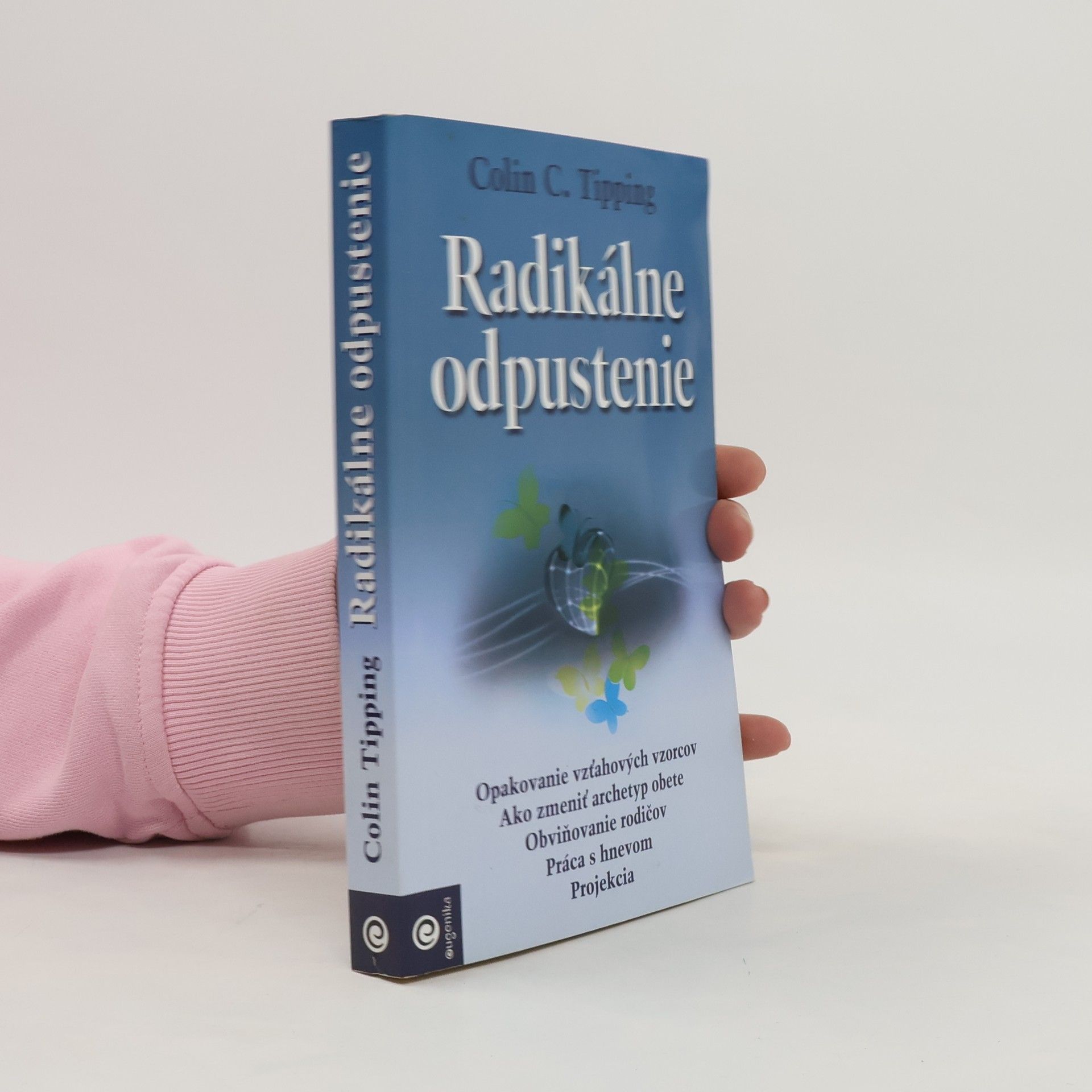 Colin C. Tipping Radikálne odpustenie