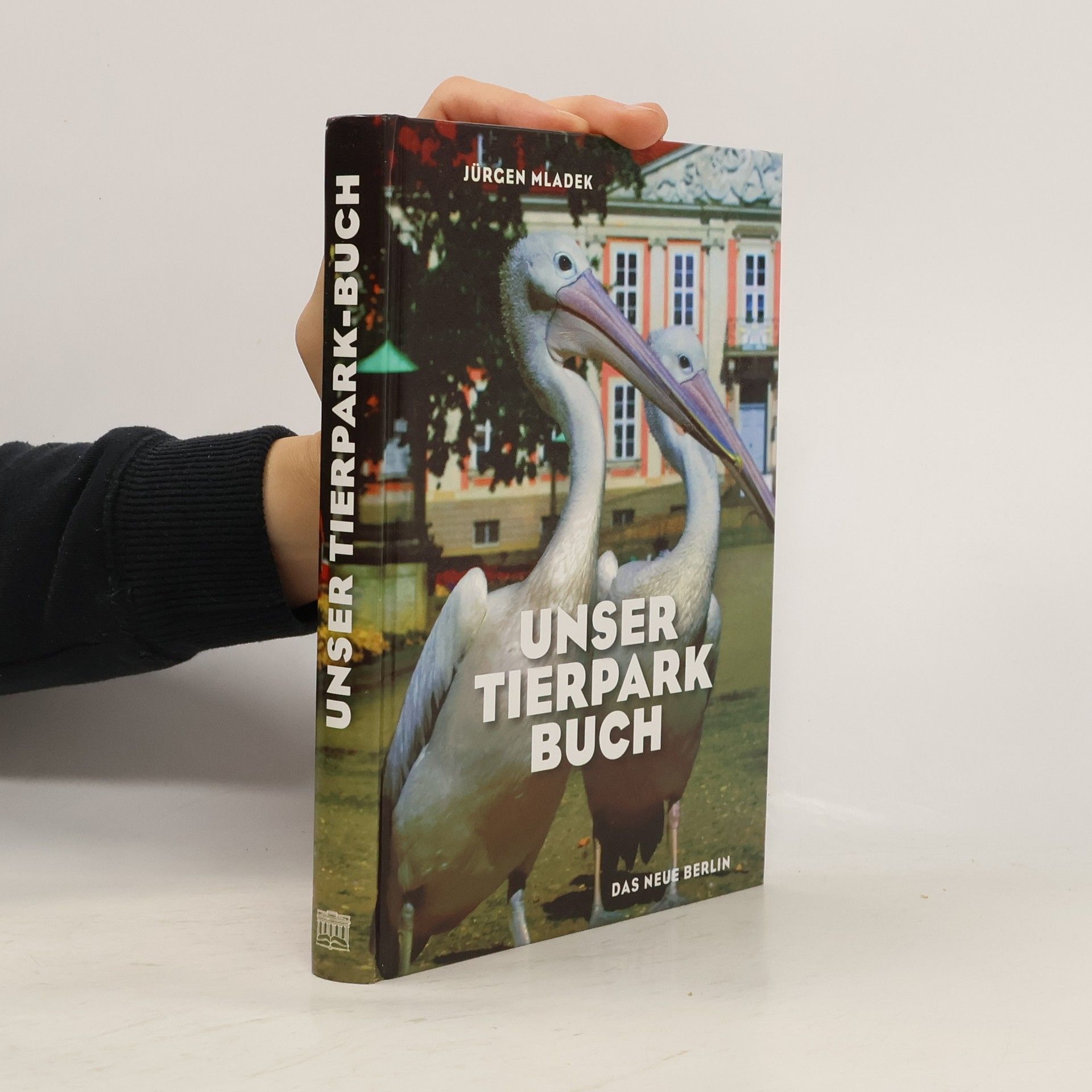 Jürgen Mladek Unser Tierpark-Buch
