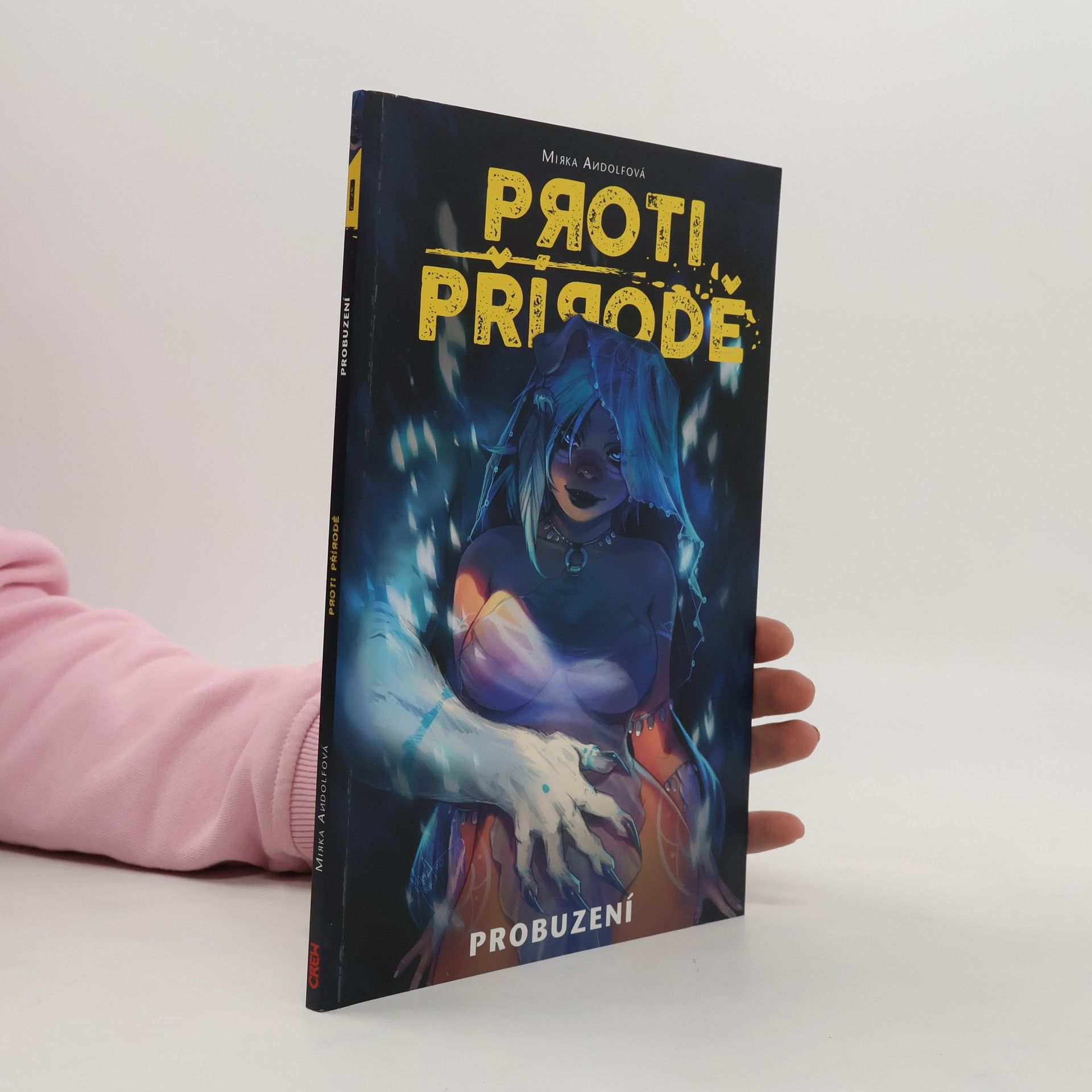 Proti přírodě. Probuzení