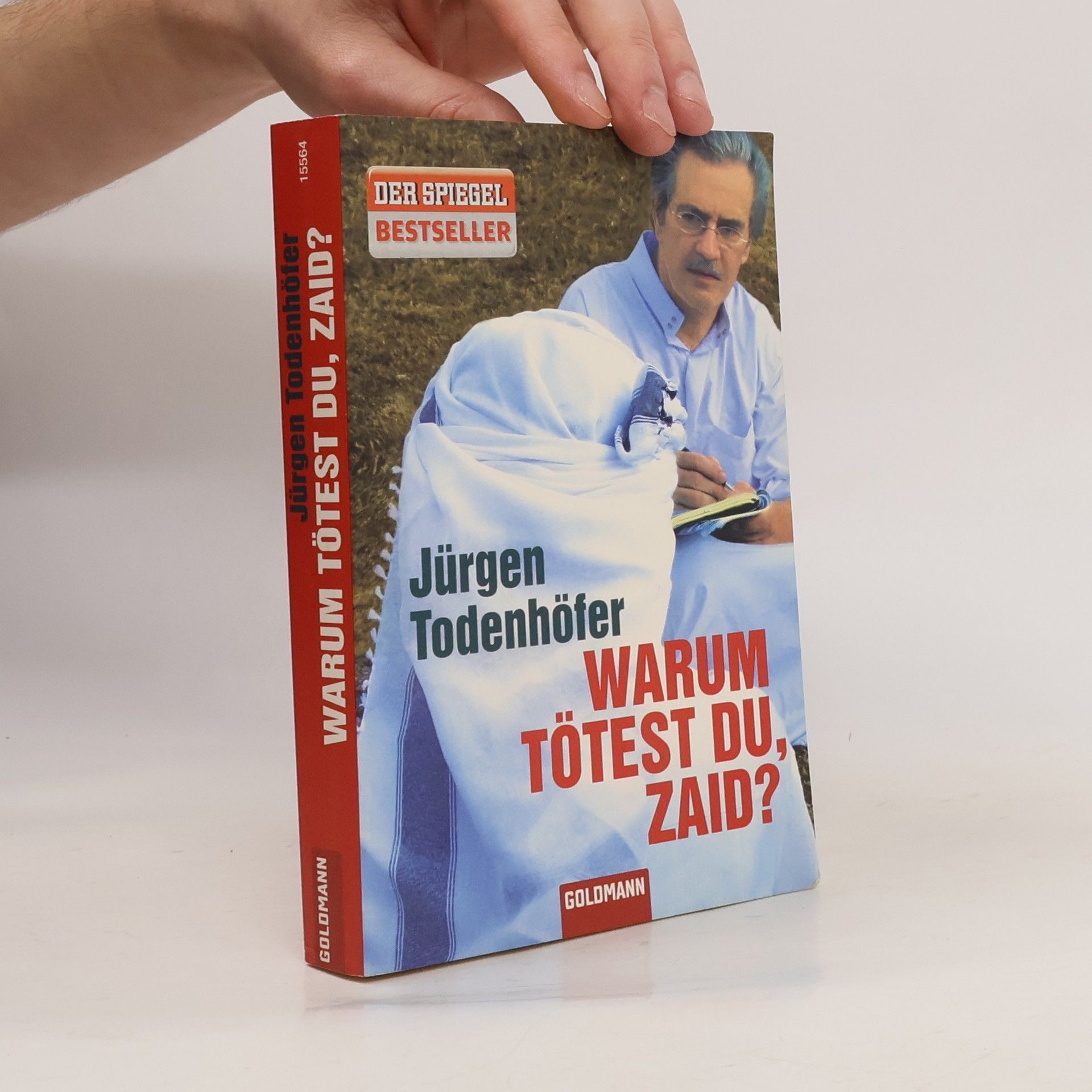 Jürgen Todenhöfer Warum tötest du, Zaid?