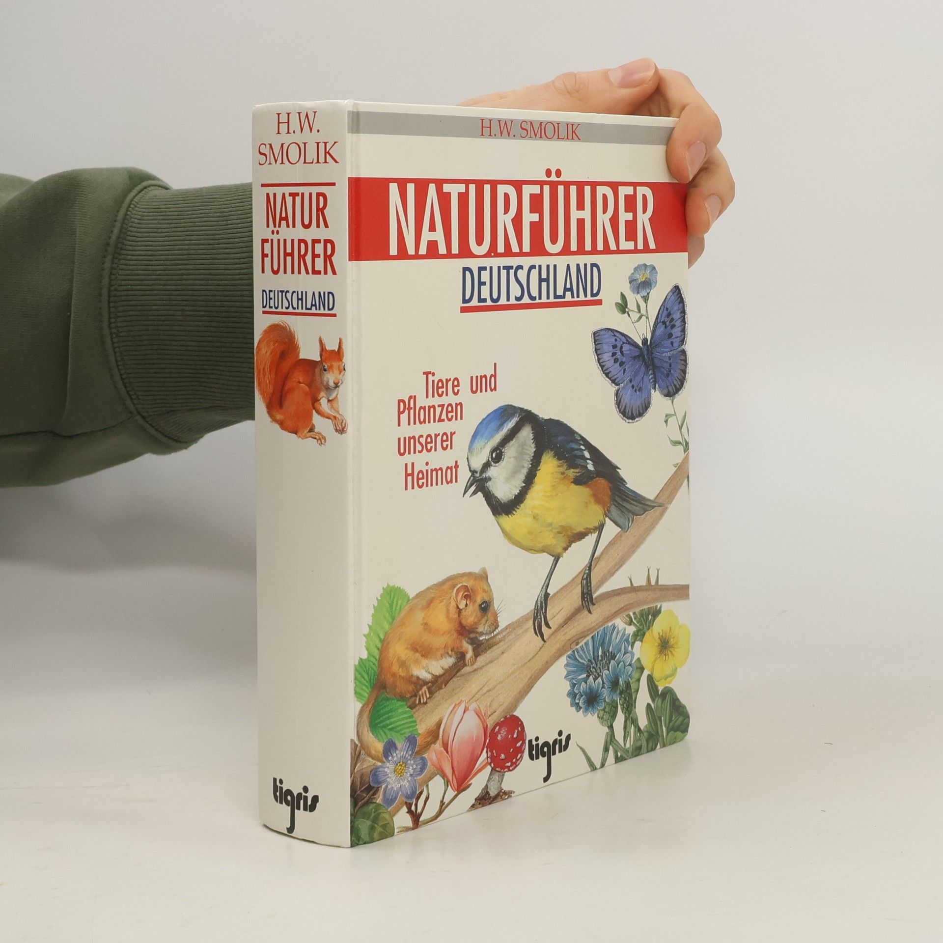 H. W. Smolik Naturführer Deutschland