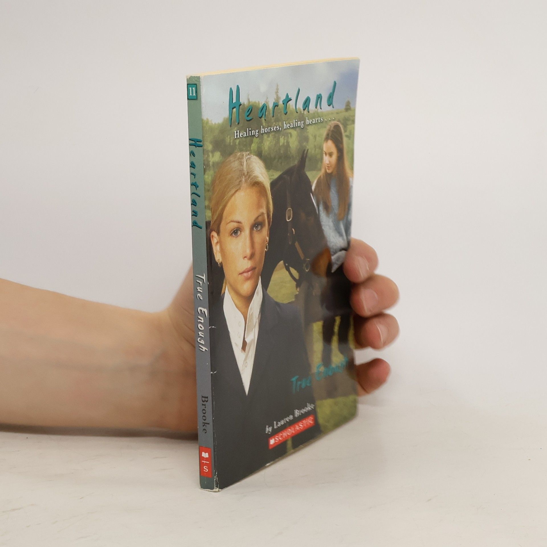 Lauren Brooke Heartland - 11: True Enough