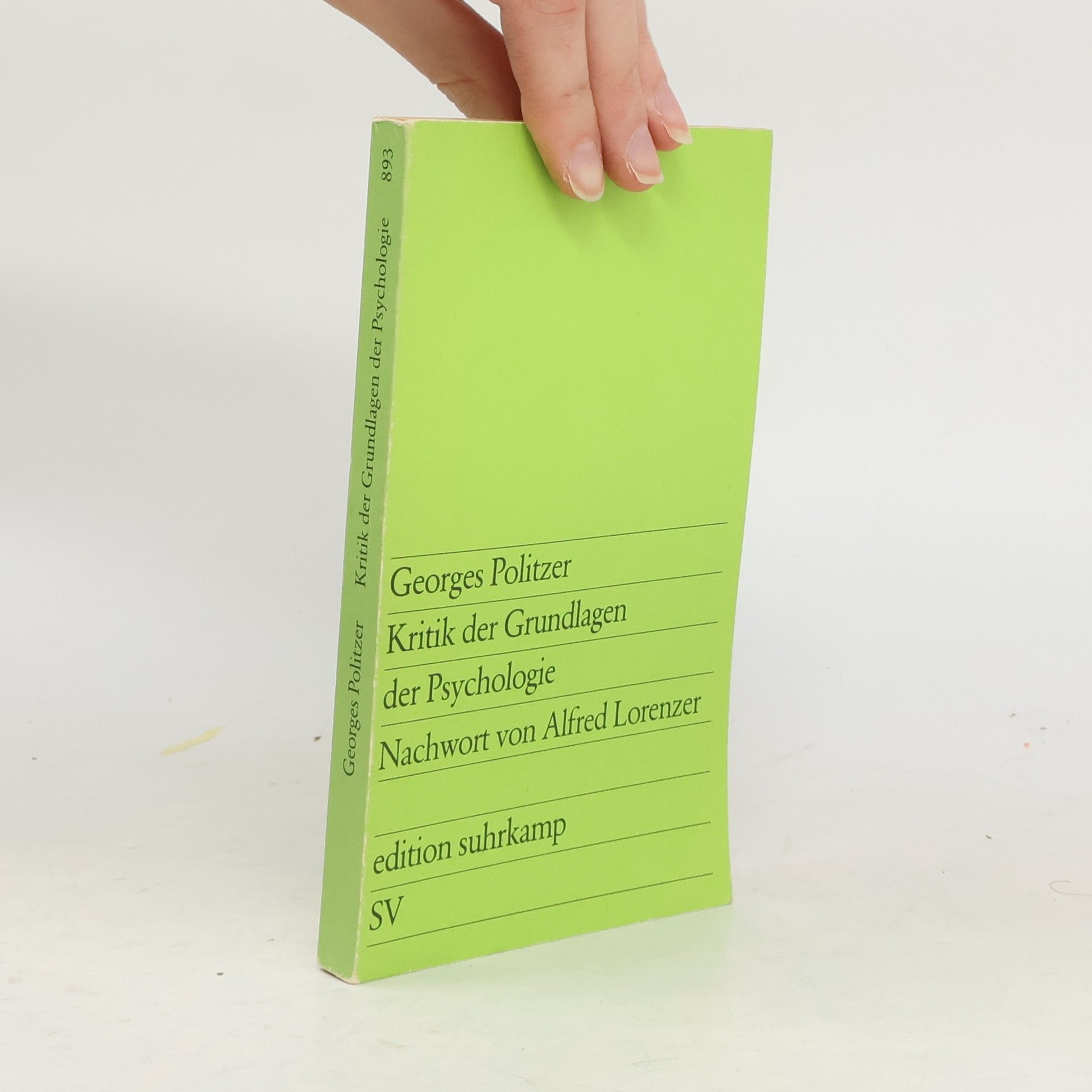 Georges Politzer Edition Suhrkamp - 893: Kritik der Grundlagen der Psychologie