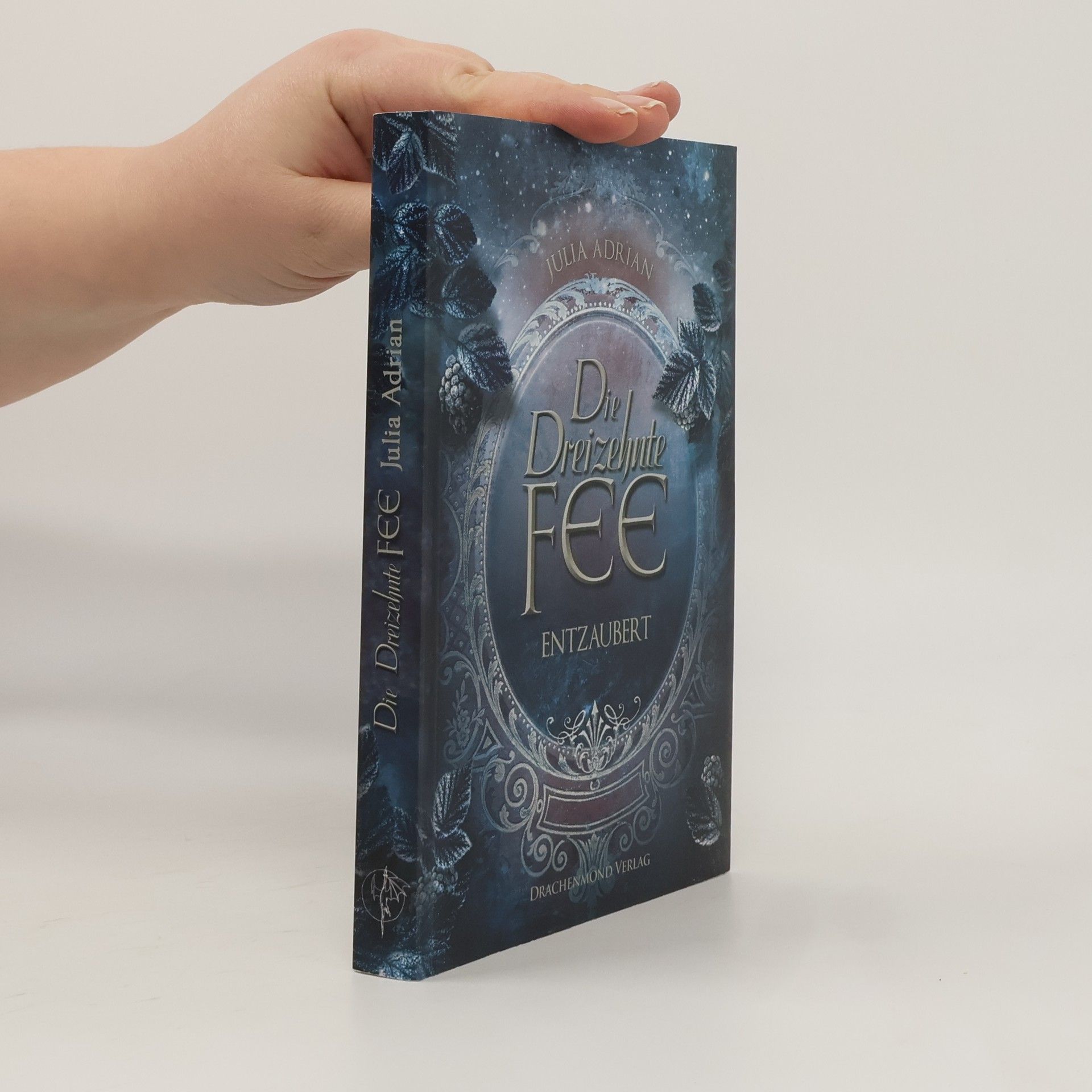 Julia Adrian Die Dreizehnte Fee - entzaubert