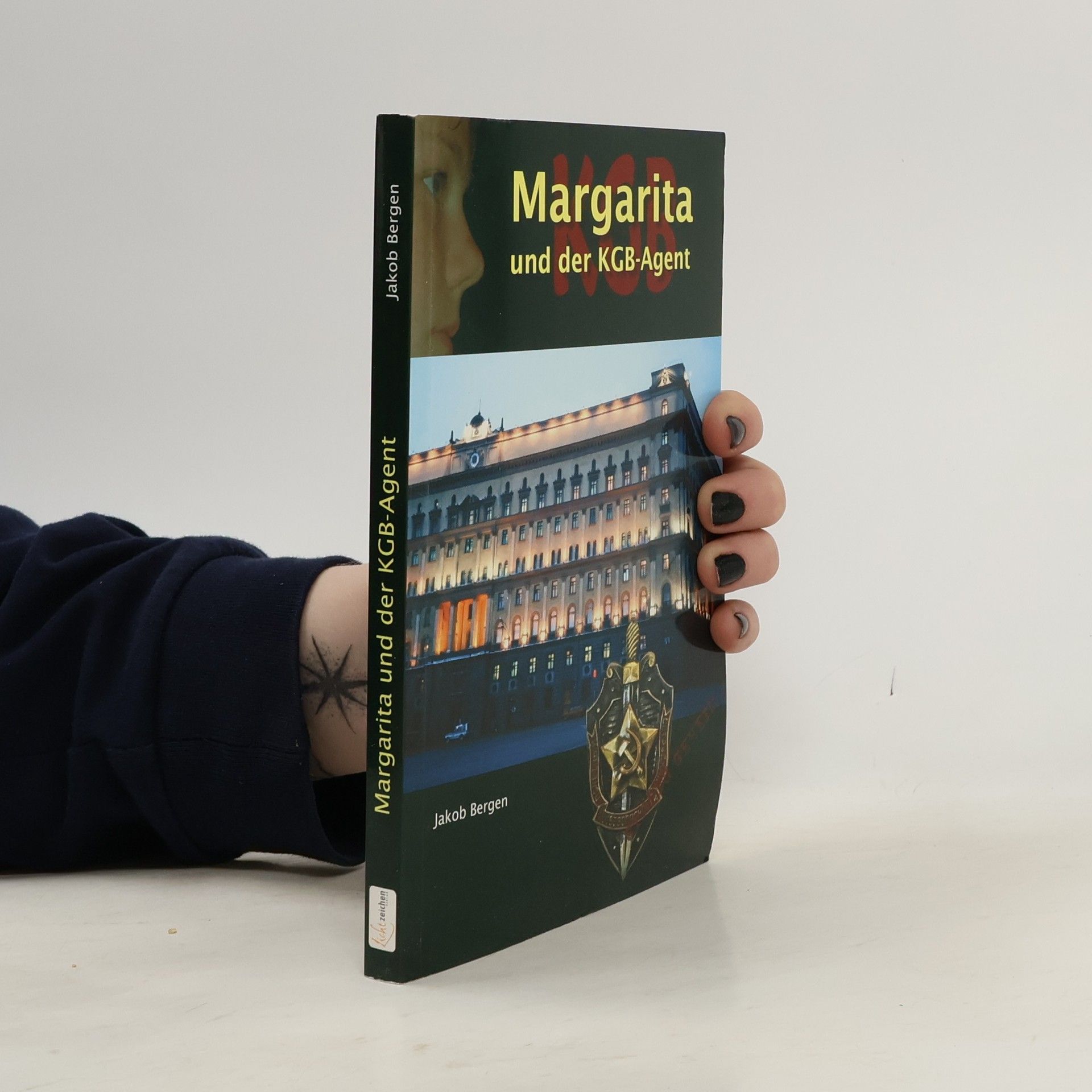 Jakob Bergen Margarita und der KGB-Agent