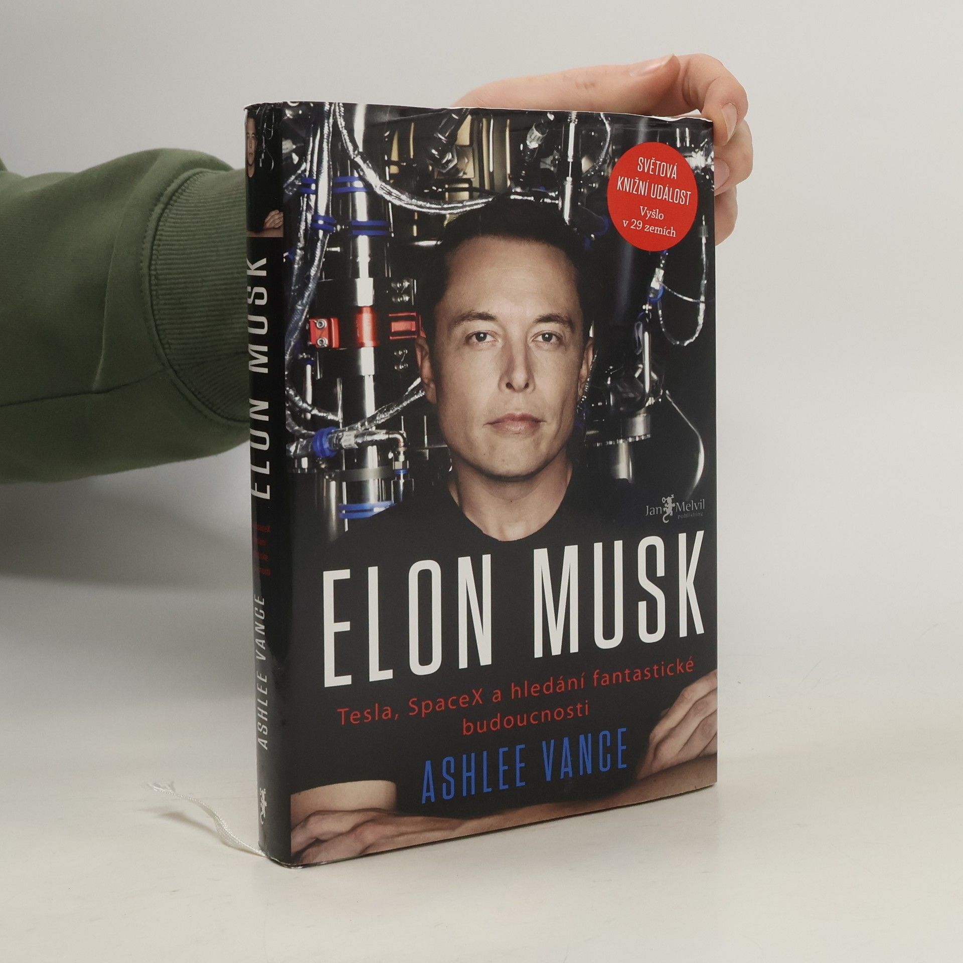 Ashlee Vance Elon Musk. Tesla, SpaceX a hledání fantastické budoucnosti