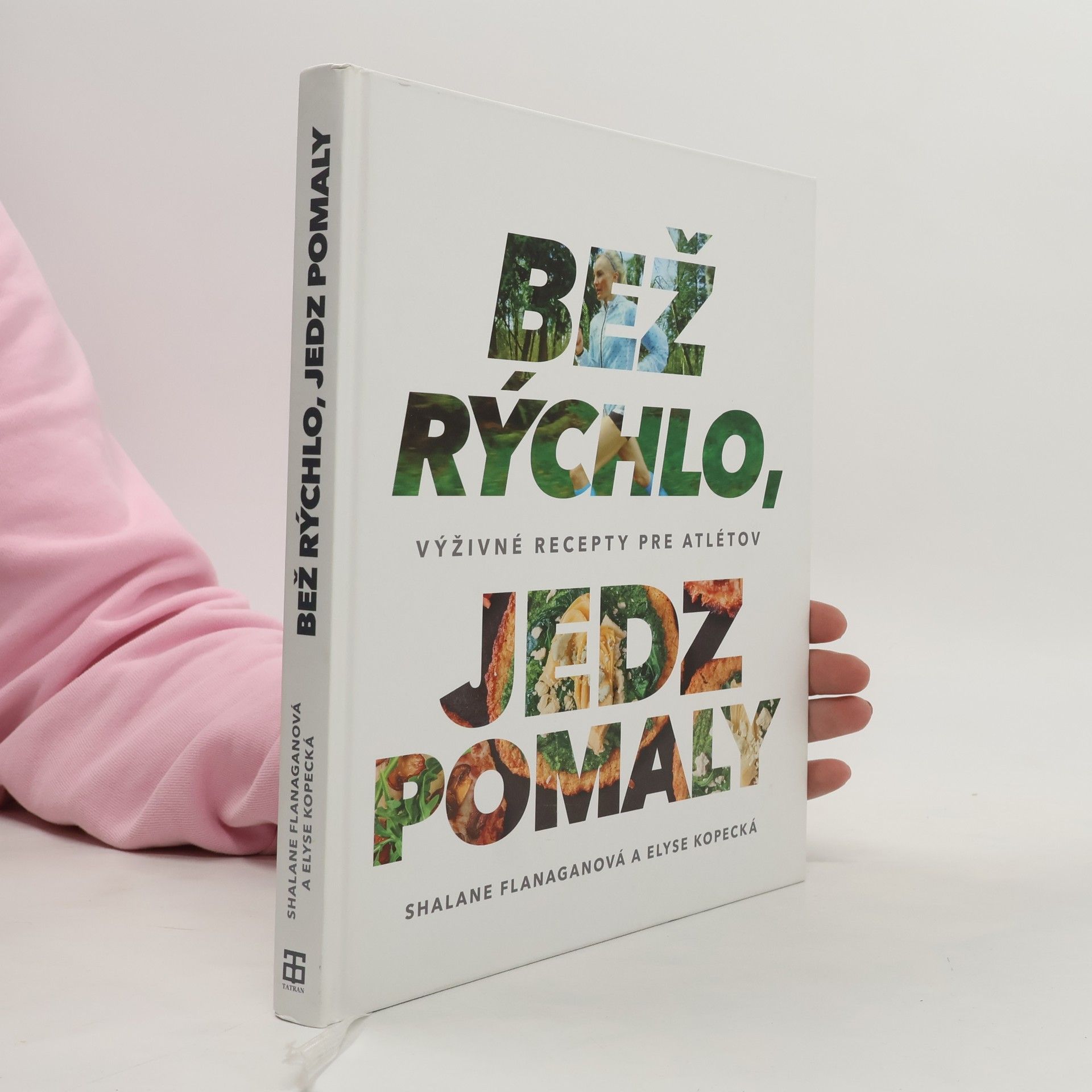 Shalane Flanagan Bež rýchlo, jedz pomaly