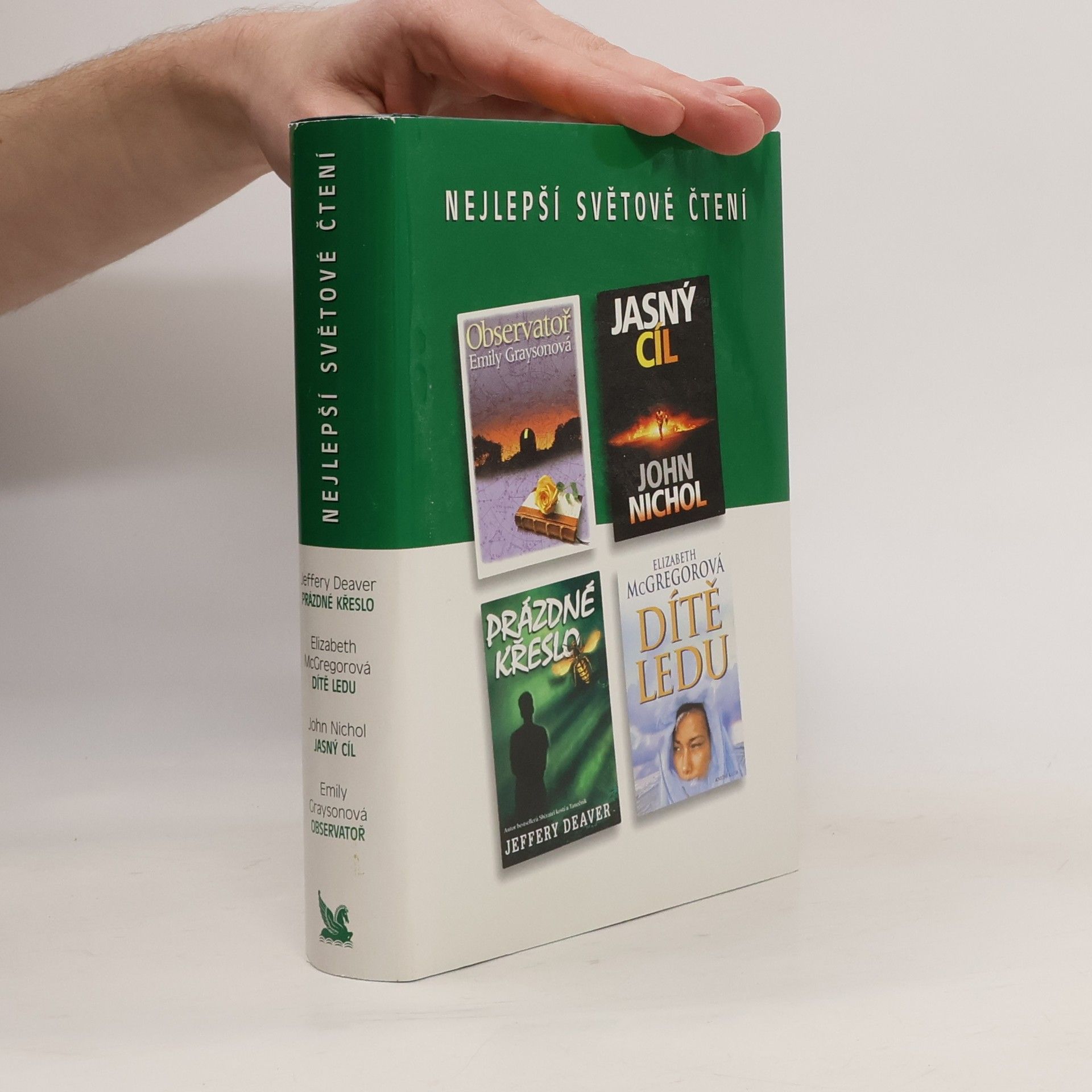 Jeffery Deaver Nejlepší světové čtení. Prázdné křeslo. Dítě ledu. Jasný cíl. Observatoř.